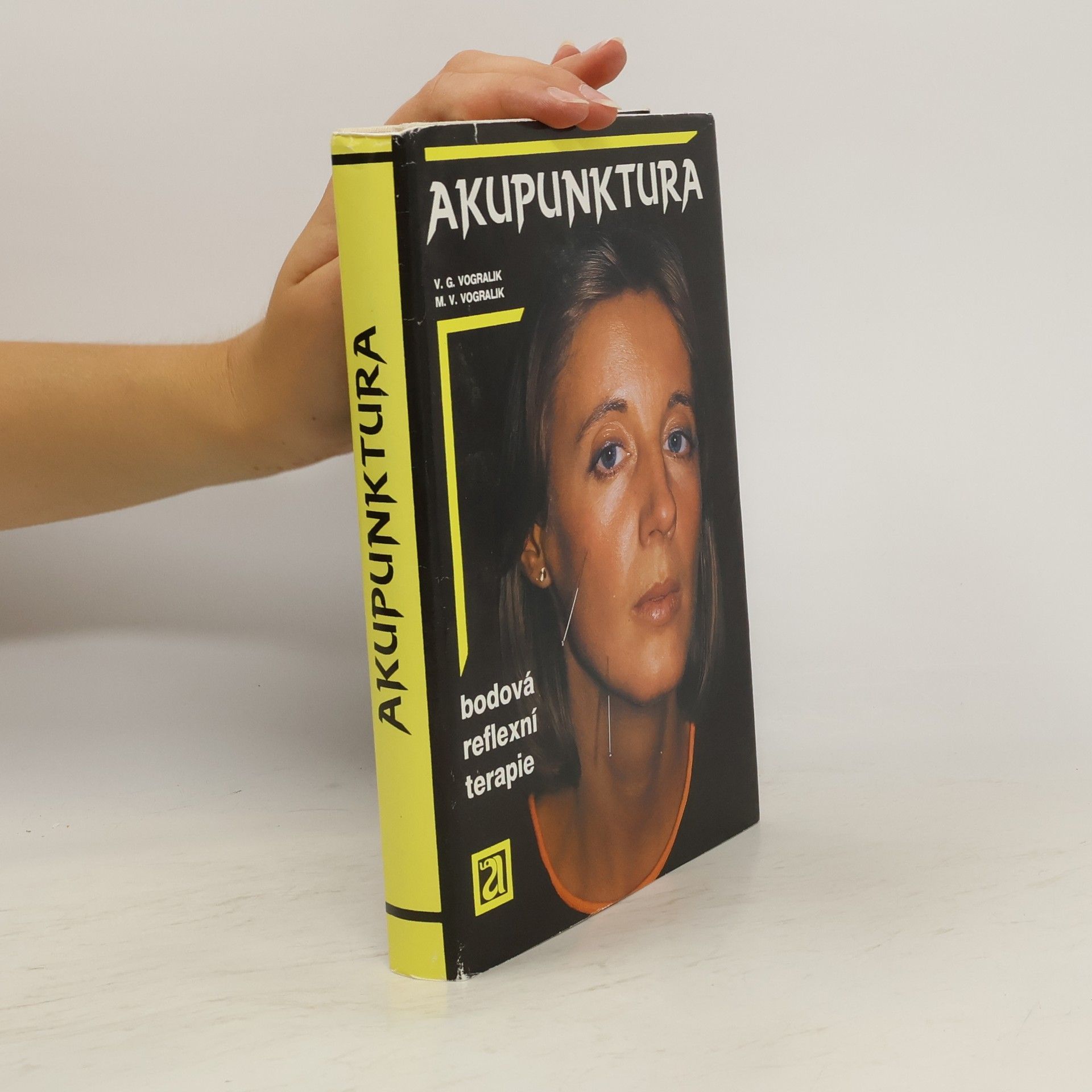 Vadim Gabrièlevič Vogralik Akupunktura. Bodová reflexní terapie
