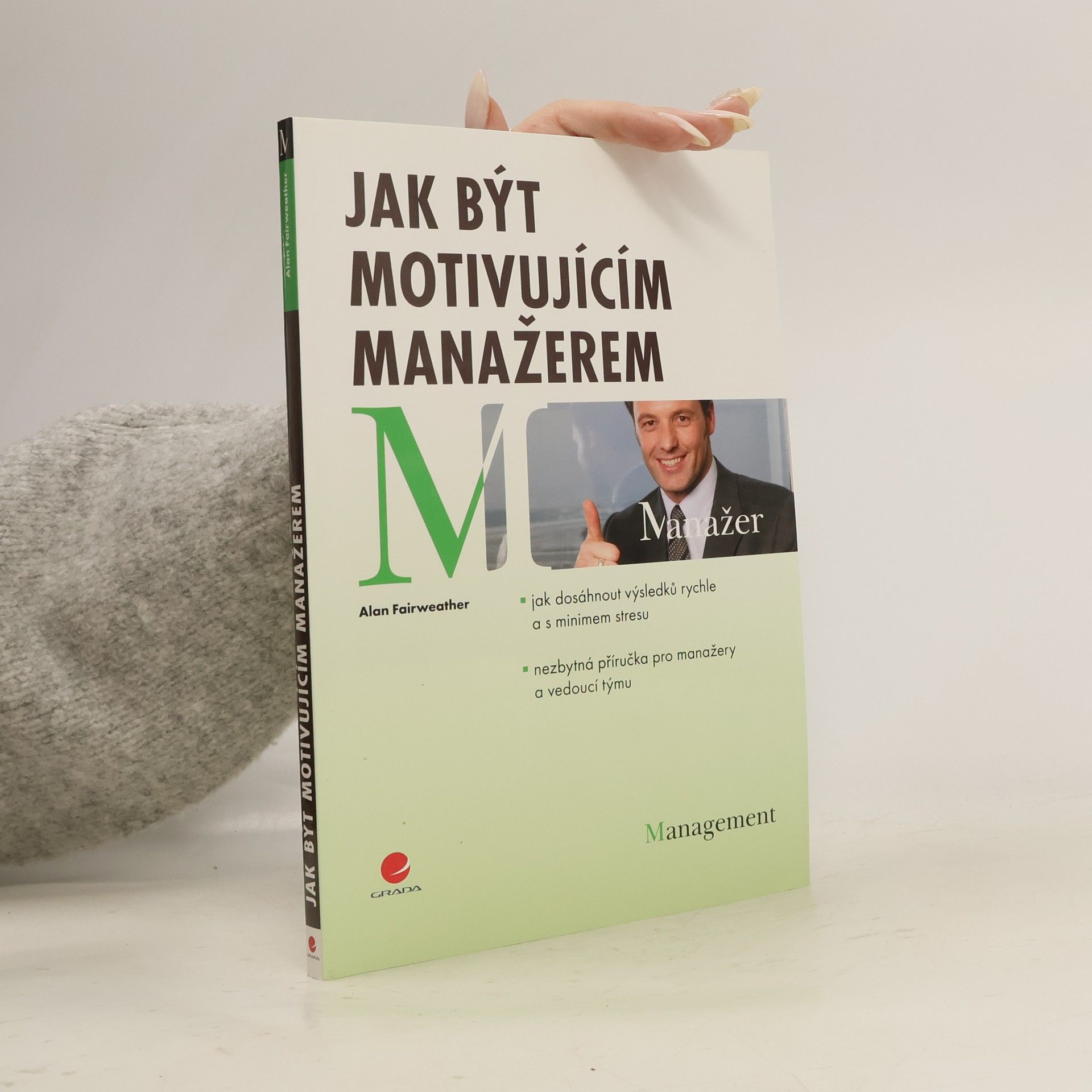 Jak být motivujícím manažerem