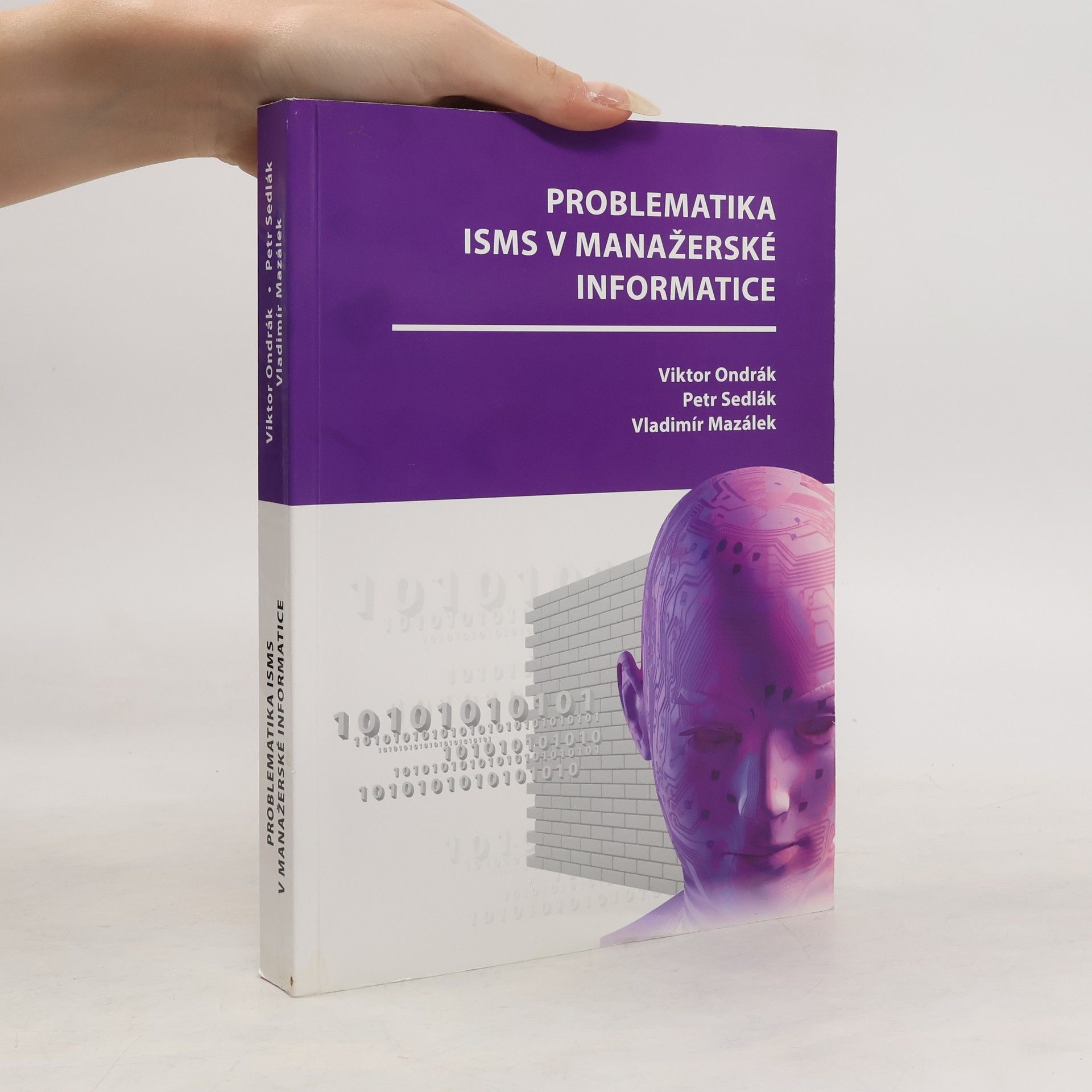 Viktor Ondrák Problematika ISMS v manažerské informatice