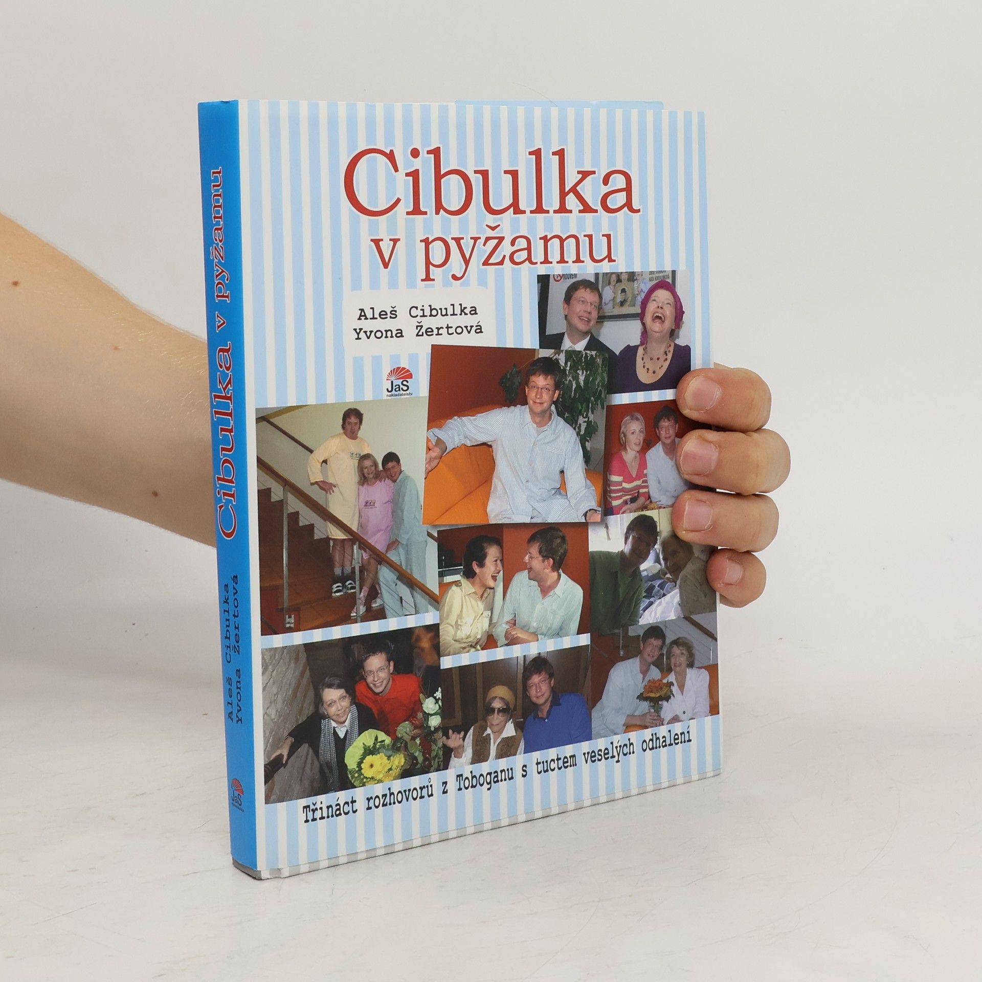 Aleš Cibulka Cibulka v pyžamu: Třináct rozhovorů z Toboganu s tuctem veselých odhalení