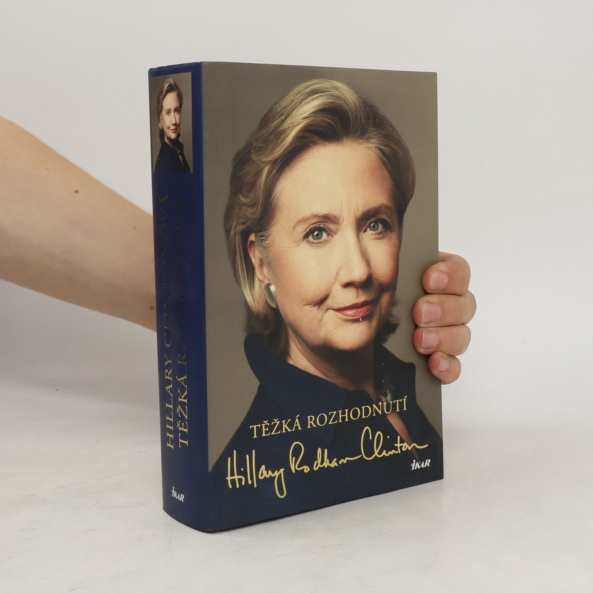 Hillary Rodham Clinton Těžká rozhodnutí