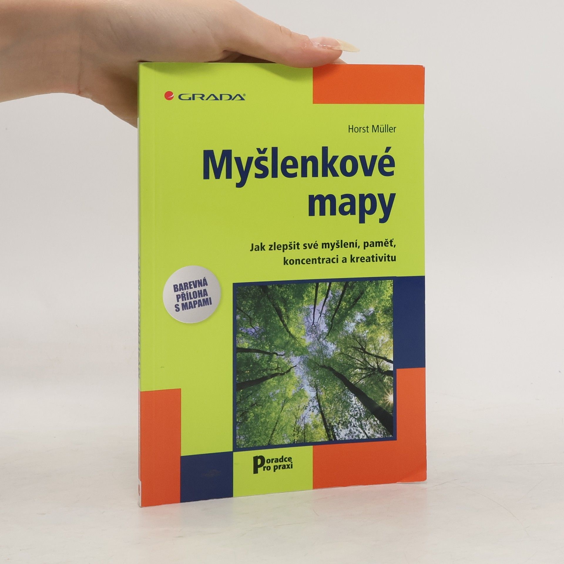 Horst Müller Myšlenkové mapy. Jak zlepšit své myšlení, paměť, koncentraci a kreativitu