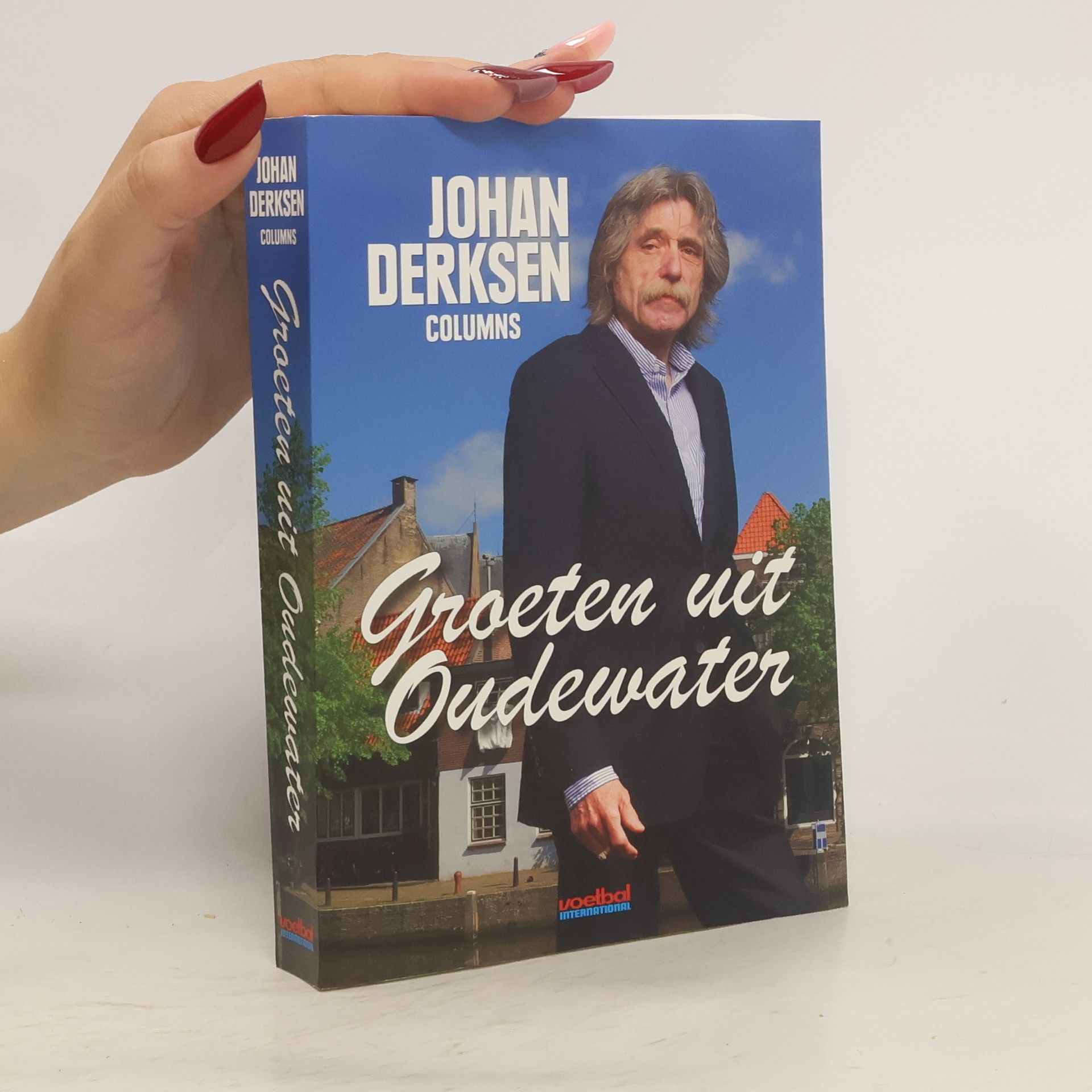Johan Derksen Groeten uit Oudewater