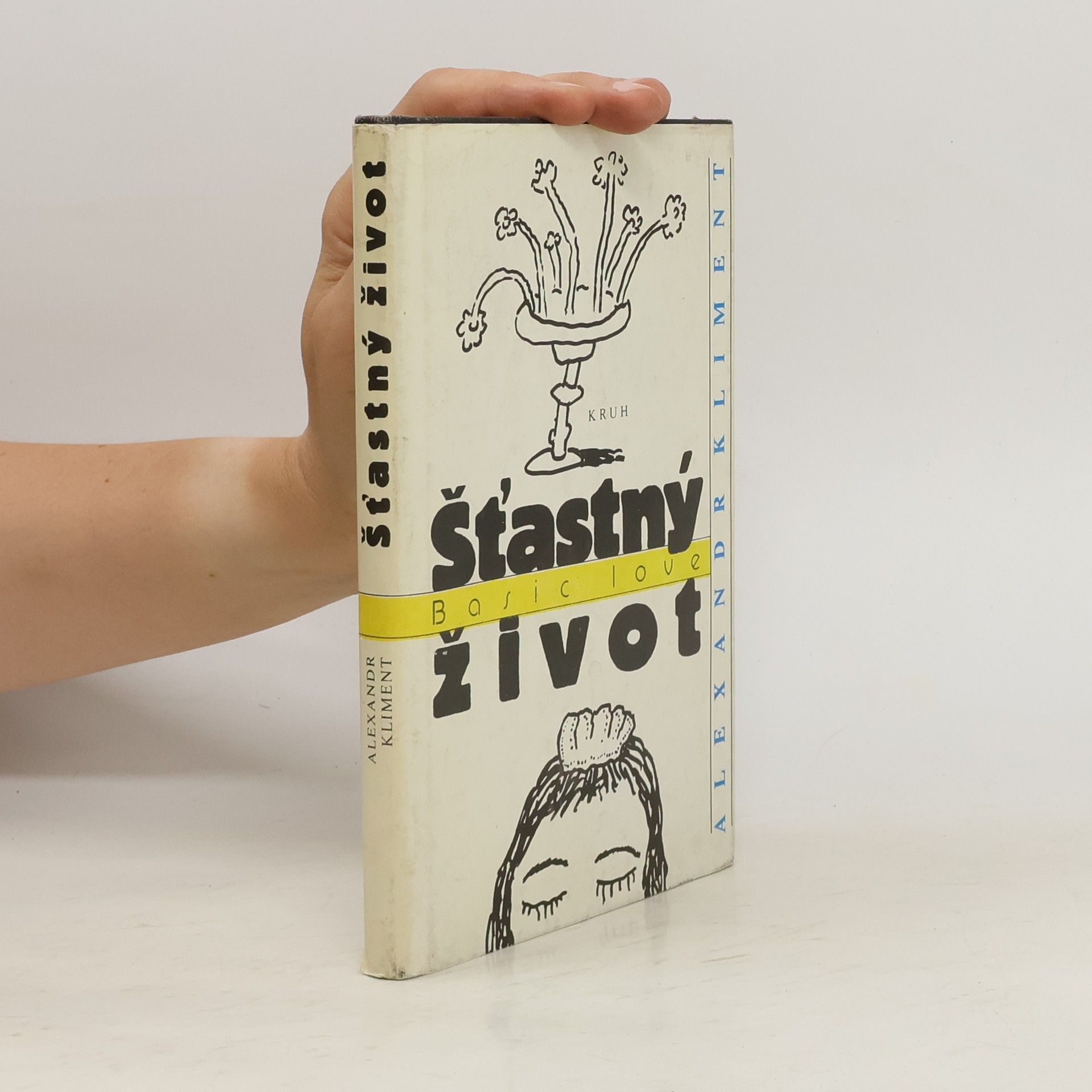 Petr Poš Šťastný život = Basic love