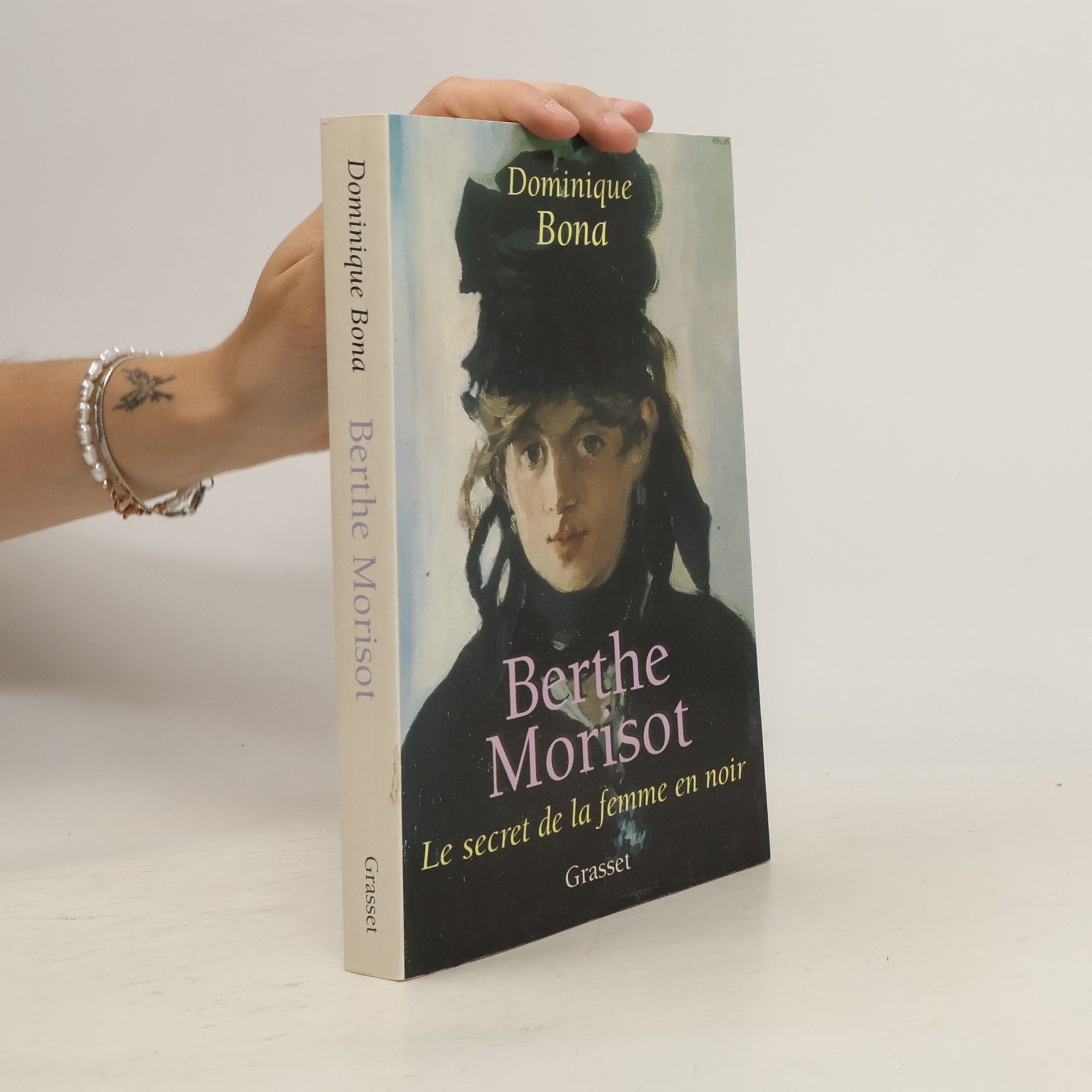Dominique Bona Berthe Morisot
