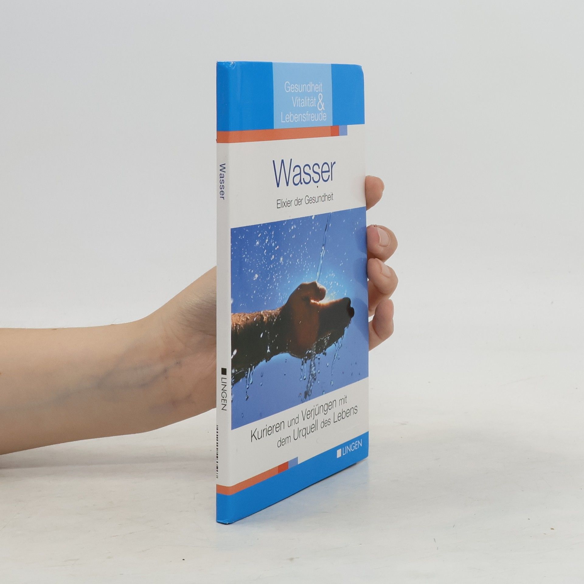 Autores varios Wasser. Elixier der Gesundheit
