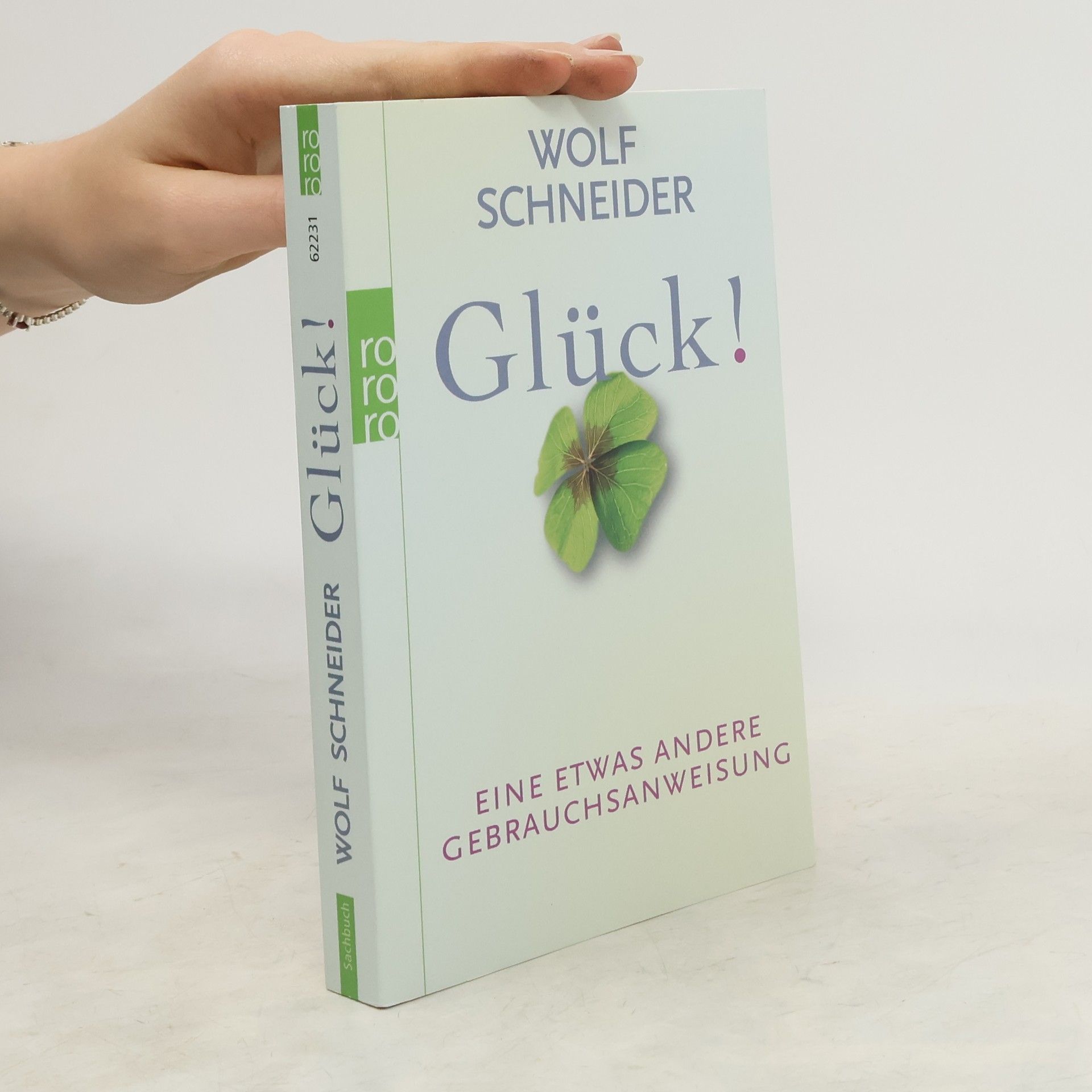 Wolf Schneider Glück!