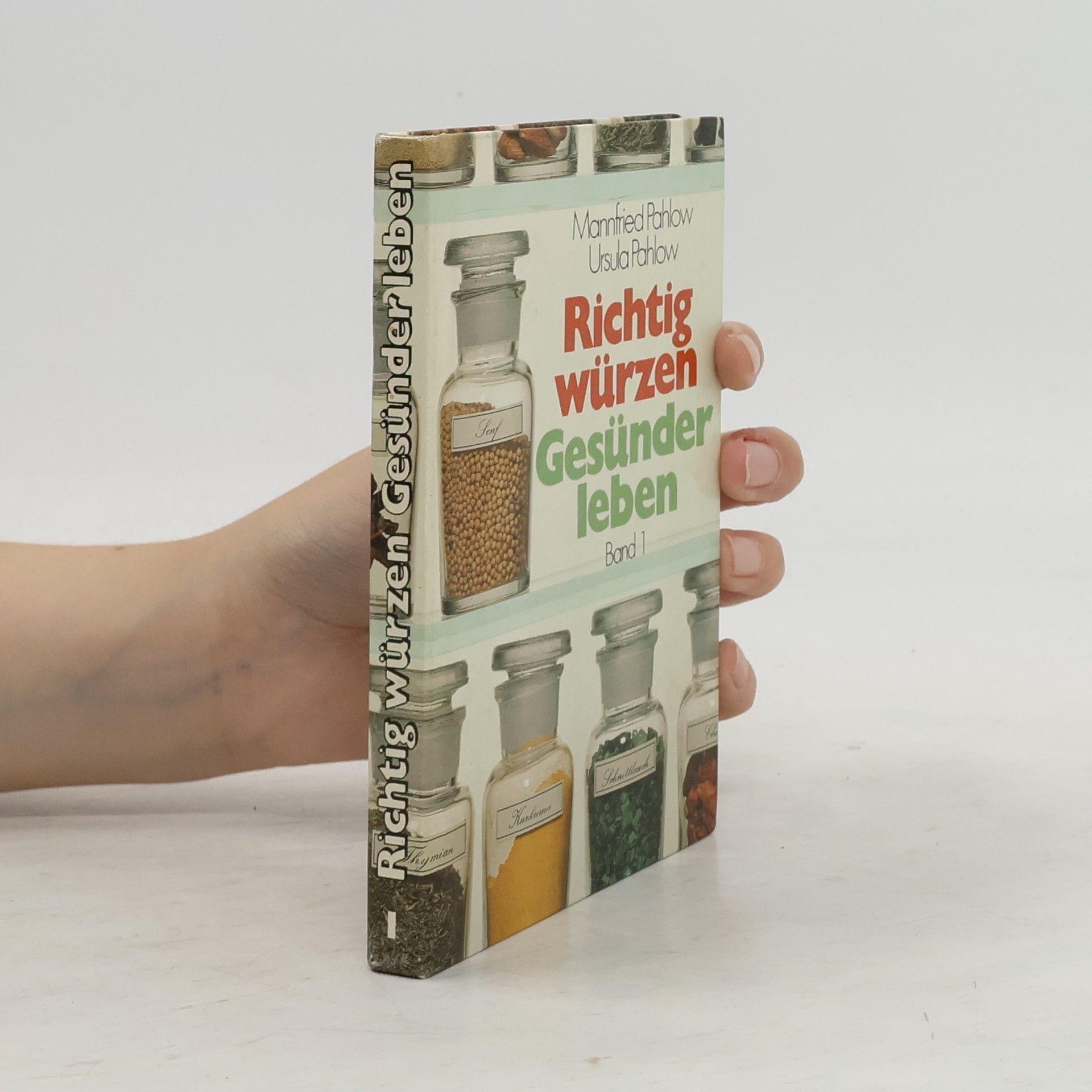 Mannfried Pahlow Richtig würzen. Gesünder leben 2