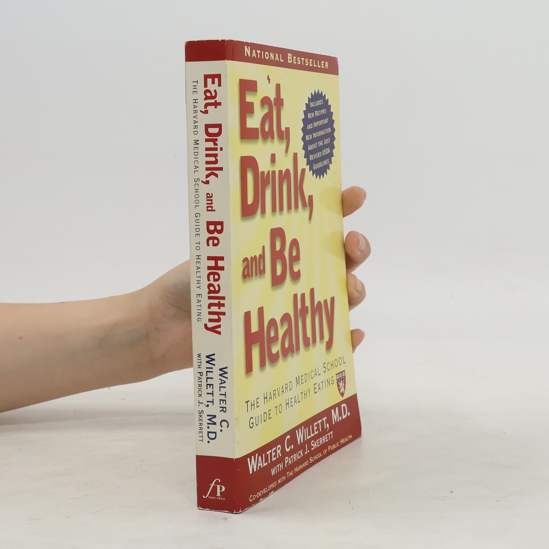 Walter C. Willett Eat, Drink, and Be Healthy