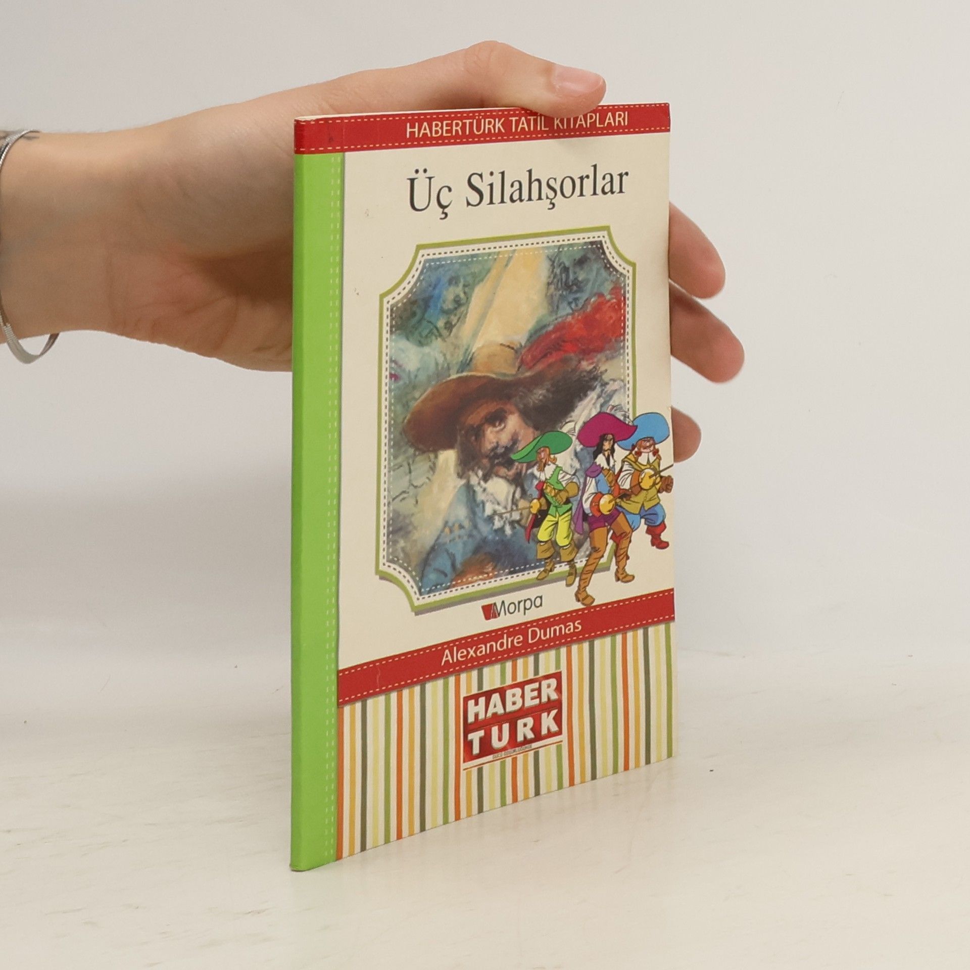 Alexandre Dumas starší Üç Silahşorlar