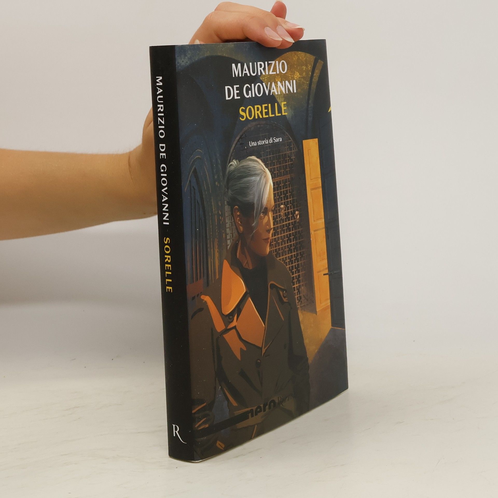 Maurizio De Giovanni Sorelle. Una storia di Sara