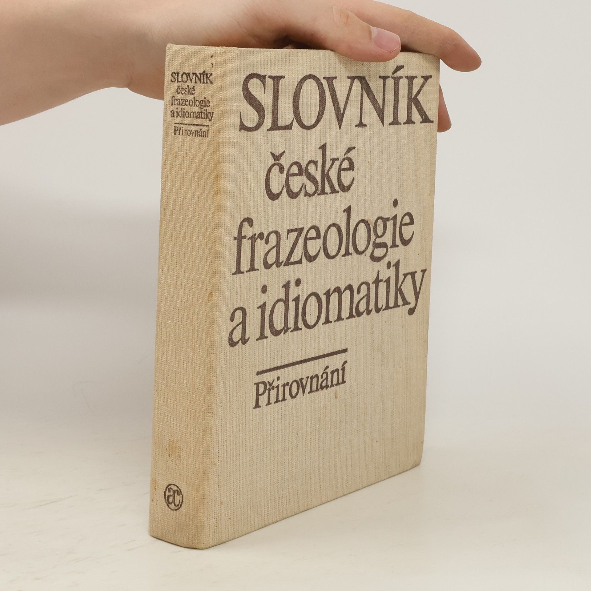 František Čermák Slovník české frazeologie a idiomatiky. Přirovnání