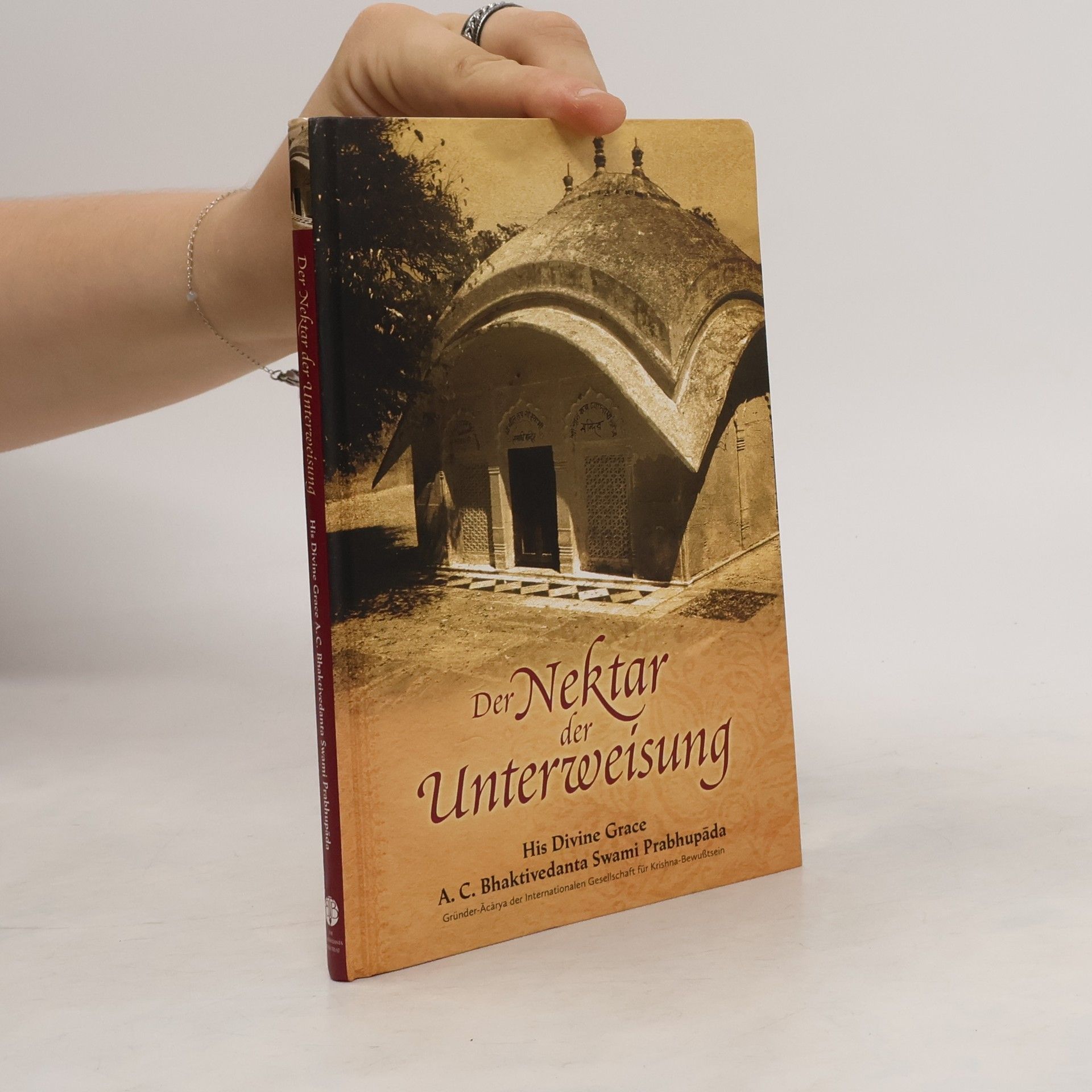 A. C. Bhaktivedanta Swami Prabhupada Der Nektar der Unterweisung