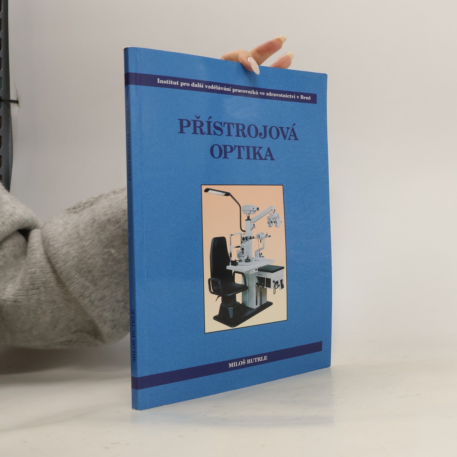 Miloš Rutrle Přístrojová optika