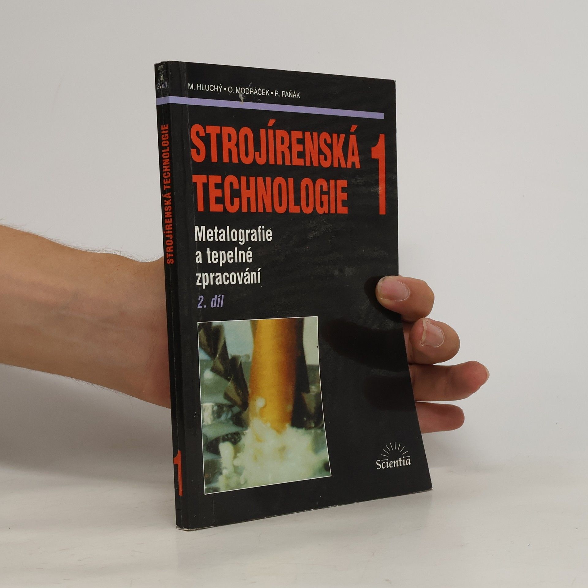 Miroslav Hluchý Strojírenská technologie 1, 2. díl