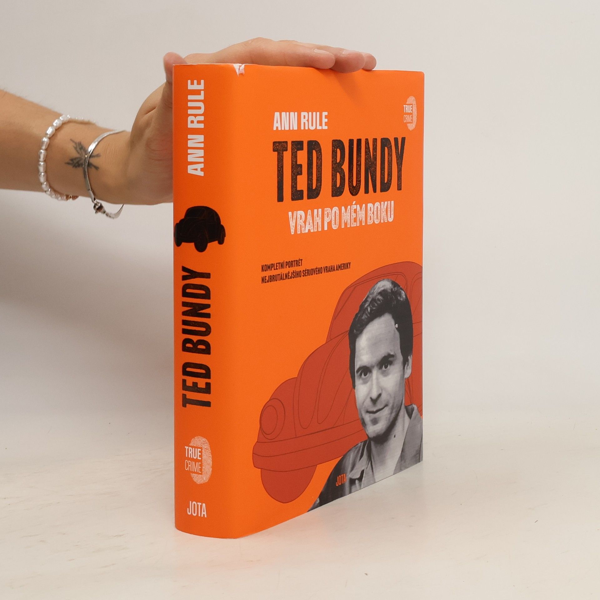 Ann Rule Ted Bundy: vrah po mém boku