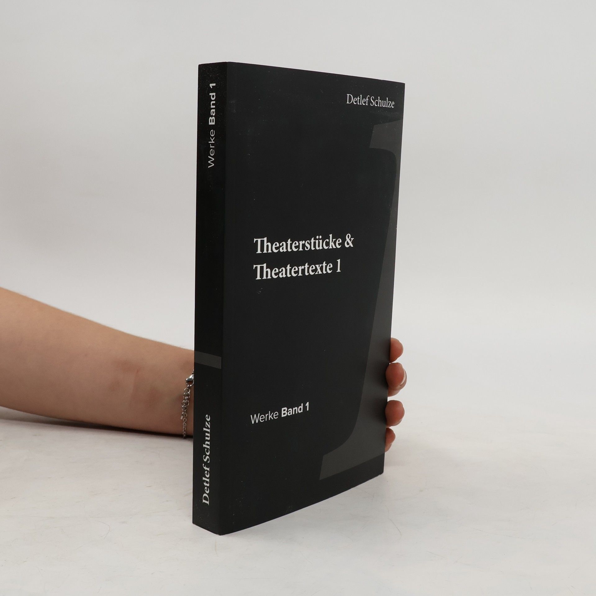 Detlef Schulze Werke Band 1