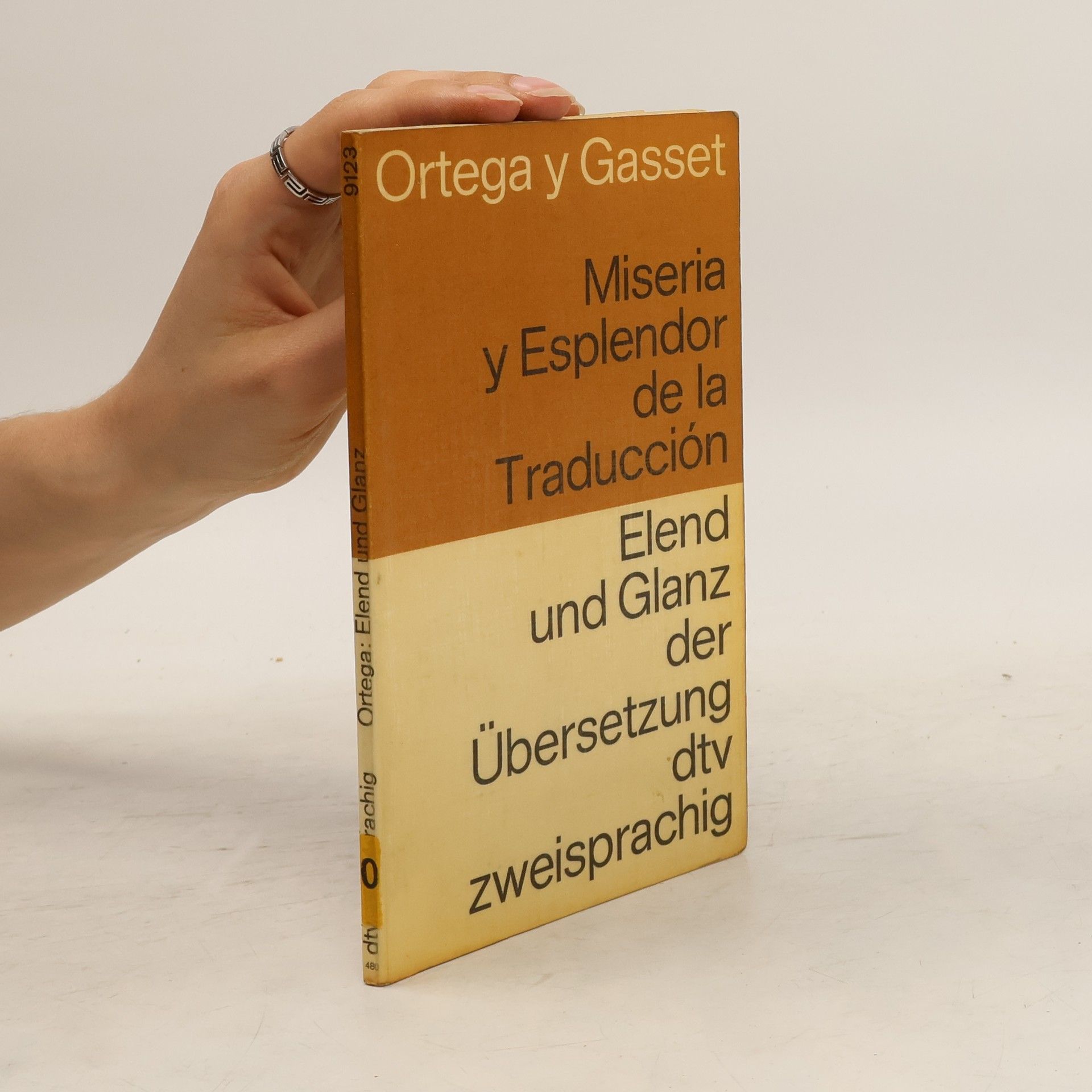 José Ortega y Gasset Miseria y esplendor de la traducción