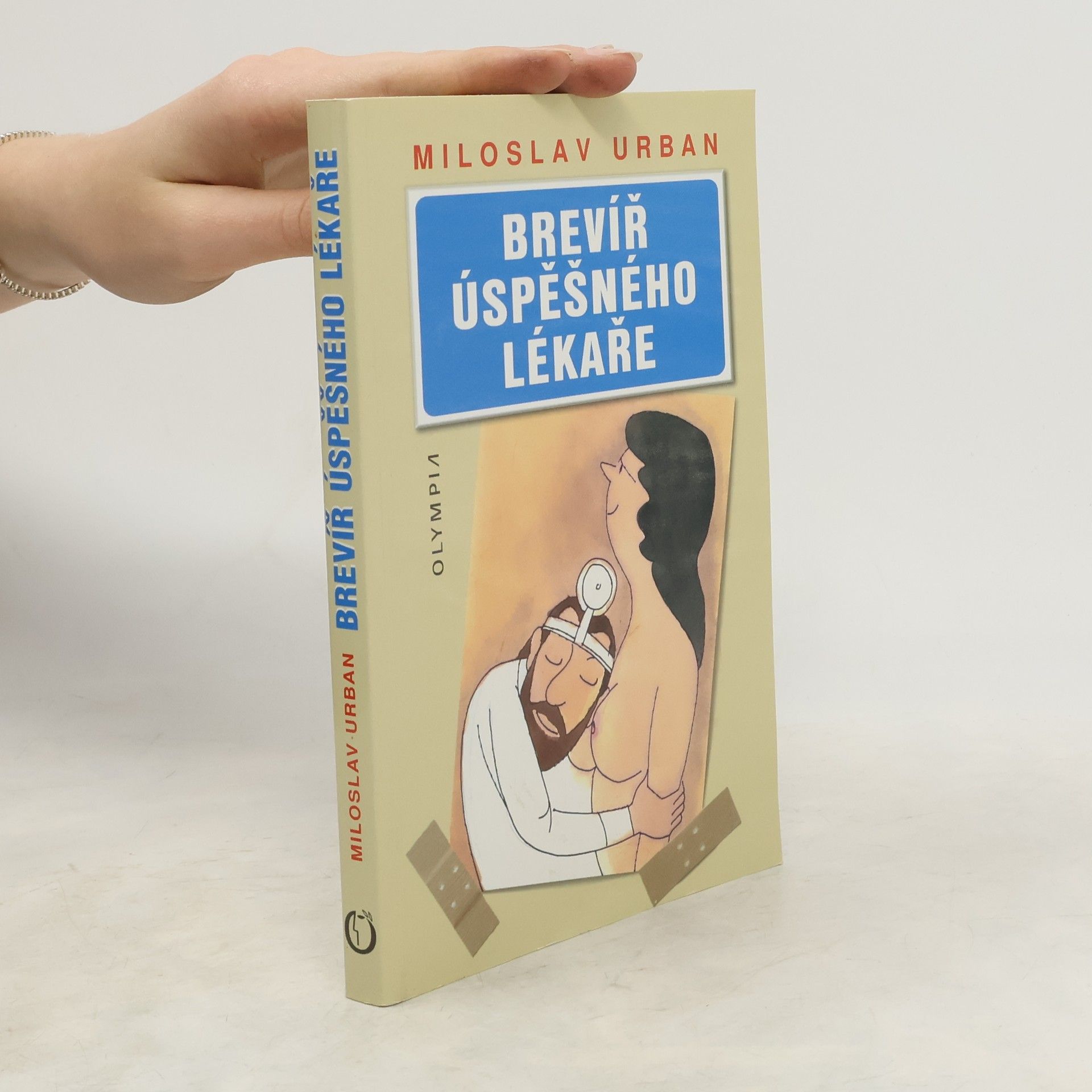 Miroslav Urban Brevíř úspěšného lékaře