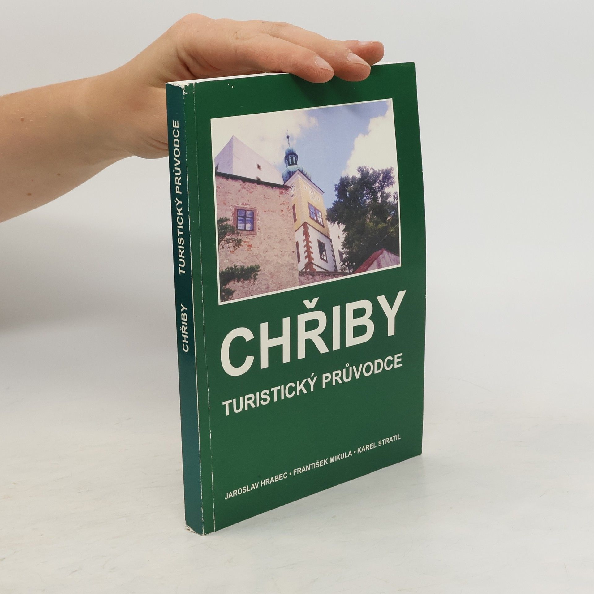 Jaroslav Hrabec Chřiby. Turistický průvodce