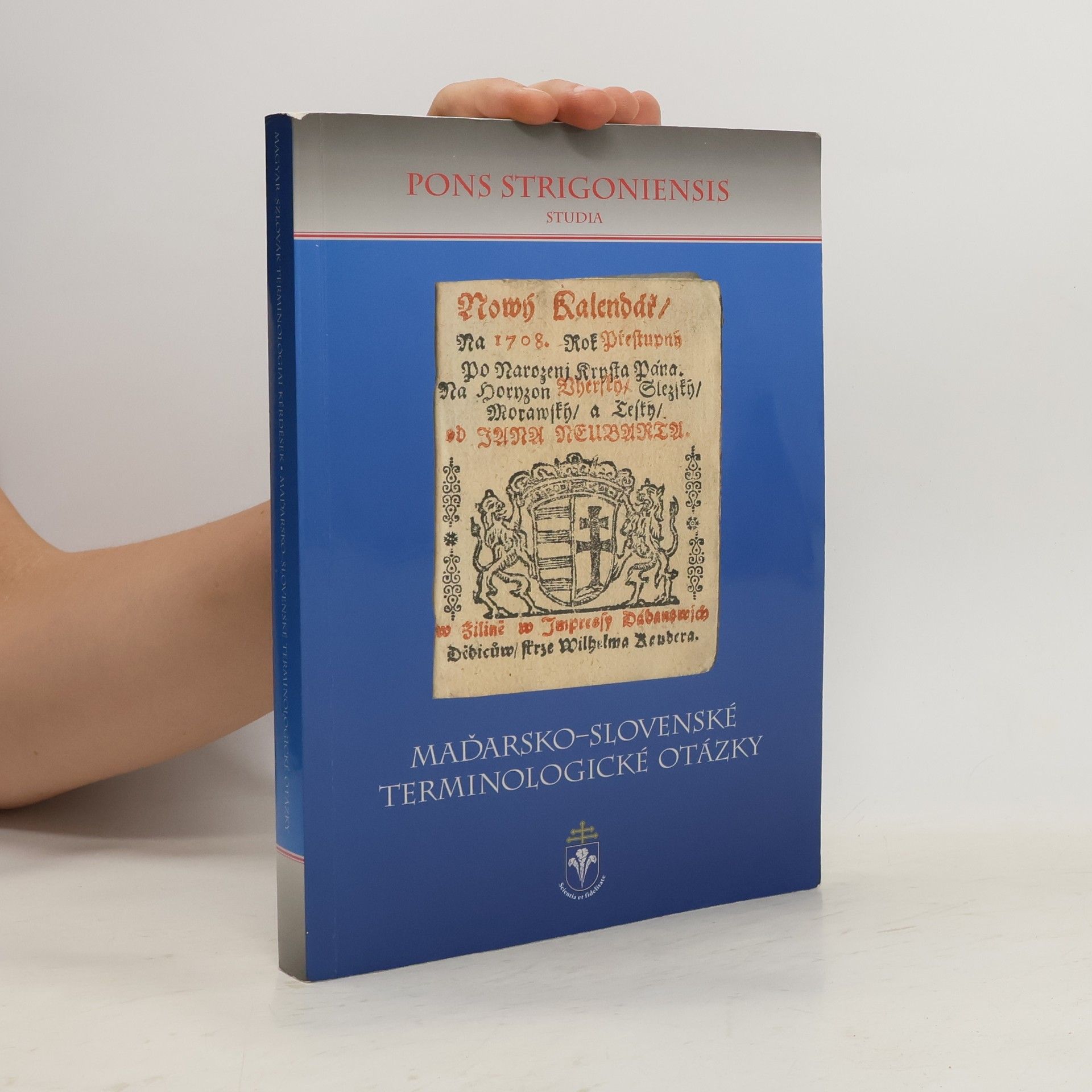 Ábrahám Barna Maďarsko-slovenské terminologické otázky : materiály medzinárodných konferencií usporiadaných 8. júna a 1. decembra 2006 v Ostrihome