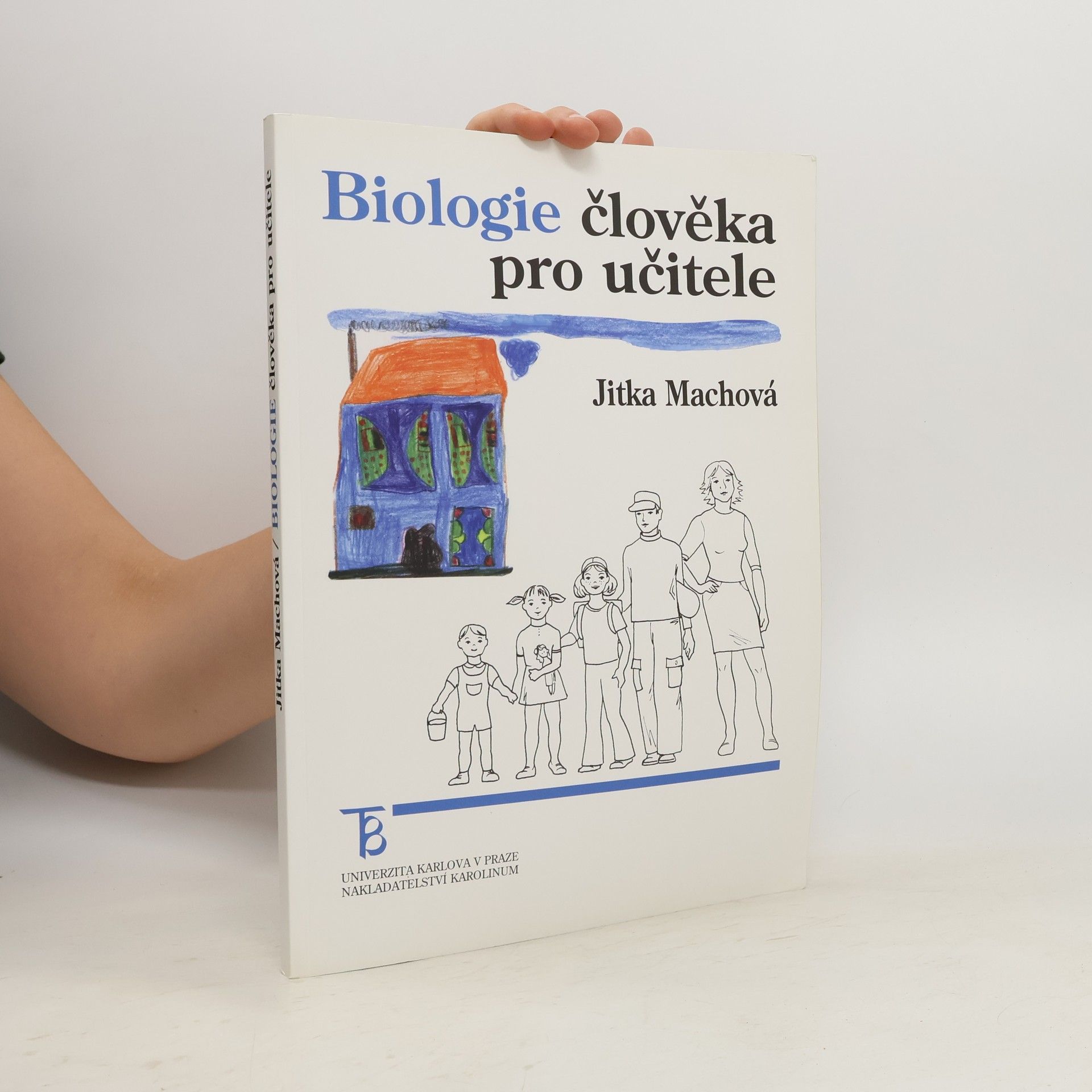 Jitka Machová Biologie člověka pro učitele
