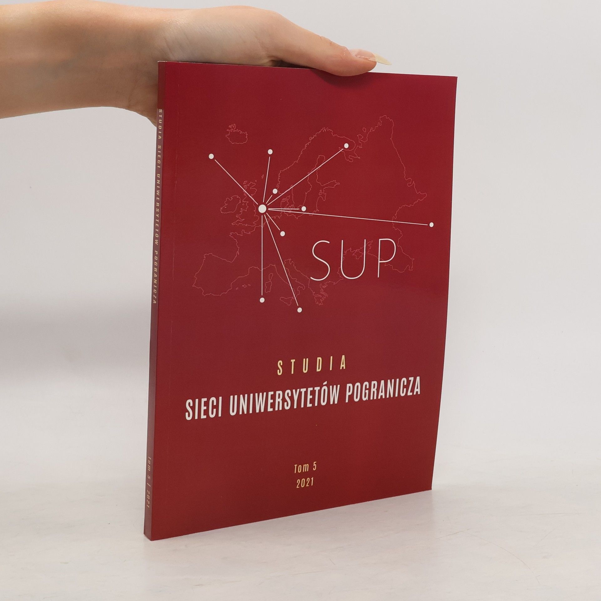 Autores varios Studia Sieci Uniwersytetów Pogranicza 5/2021