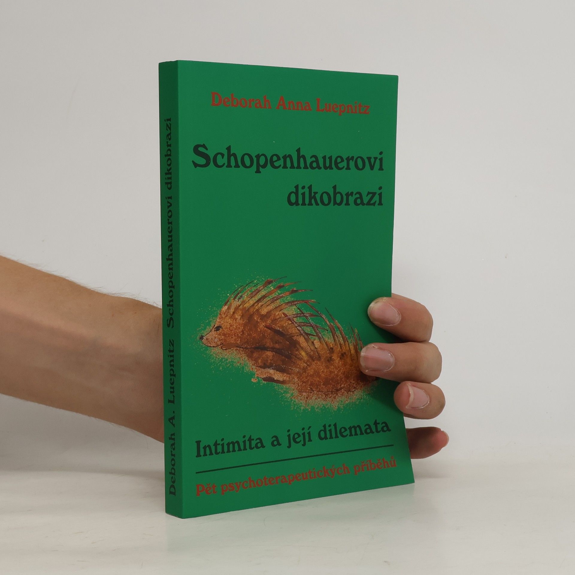 Deborah Anna Luepnitz Schopenhauerovi dikobrazi