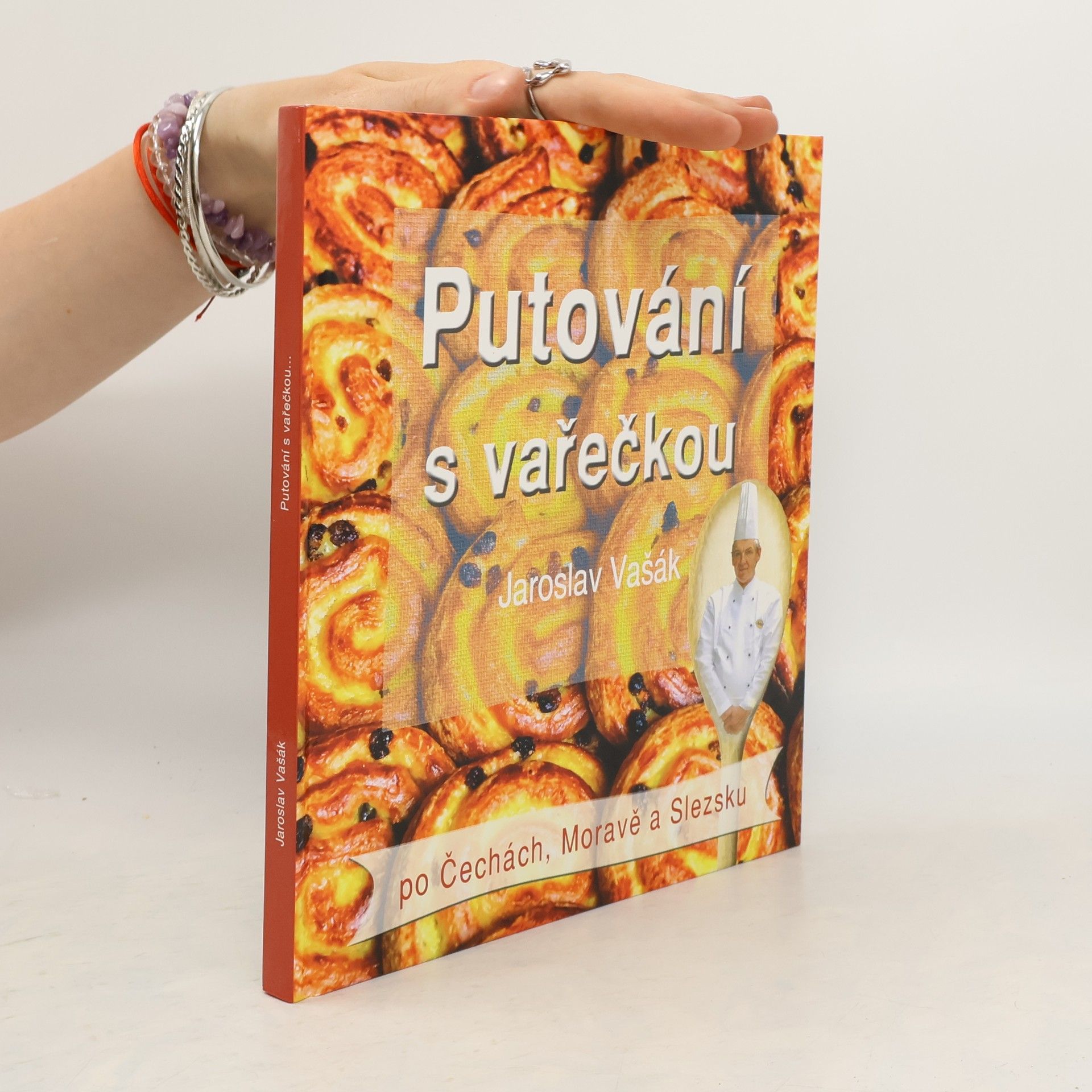 Jaroslav Vašák Putování s vařečkou: Po Čechách, Moravě a Slezsku...