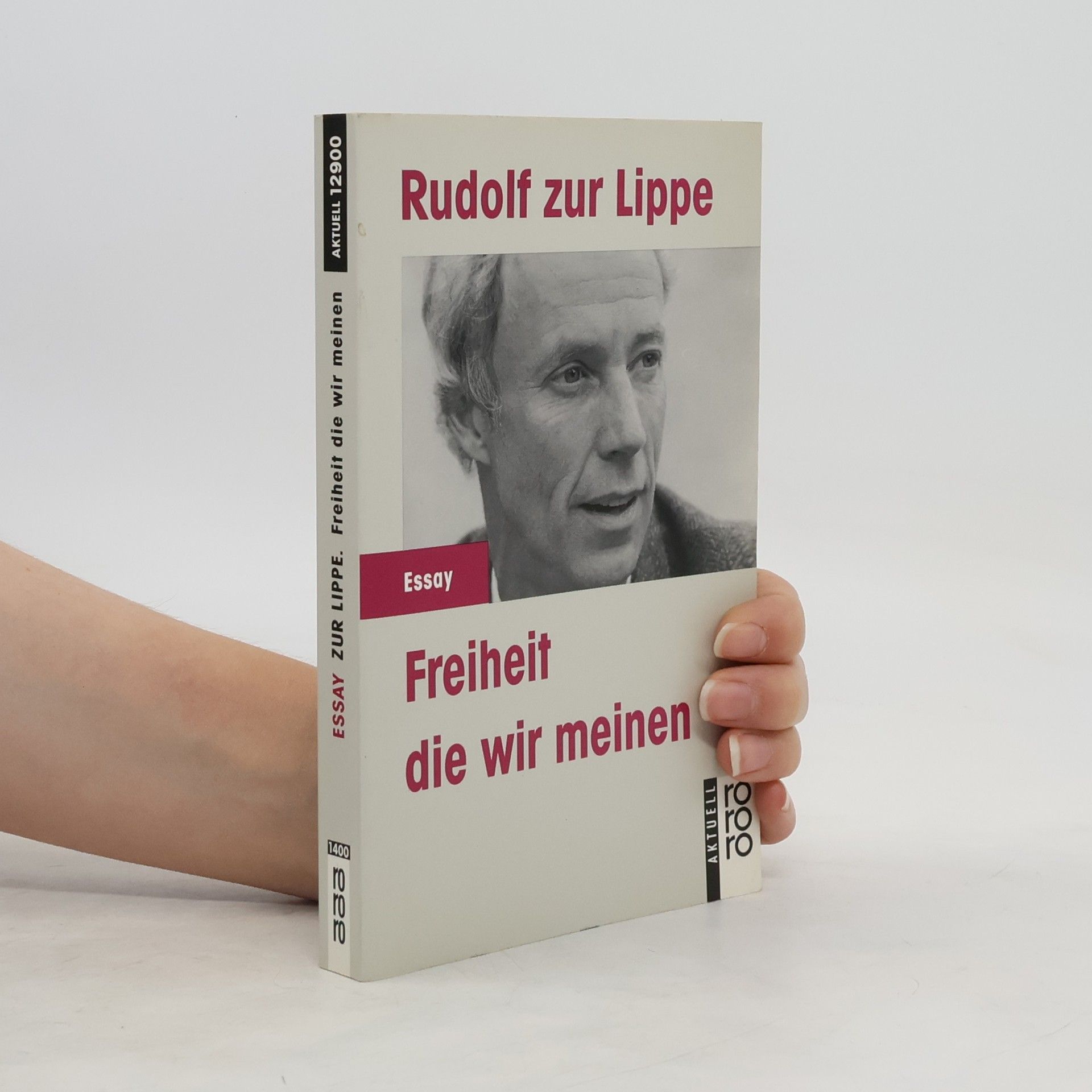 Rudolf Zur Lippe Freiheit, die wir meinen