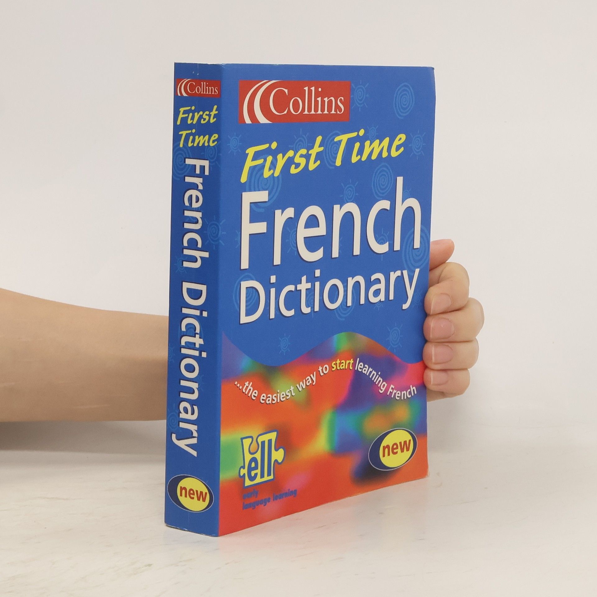 Autorenkollektiv Collins First Time French Dictionary