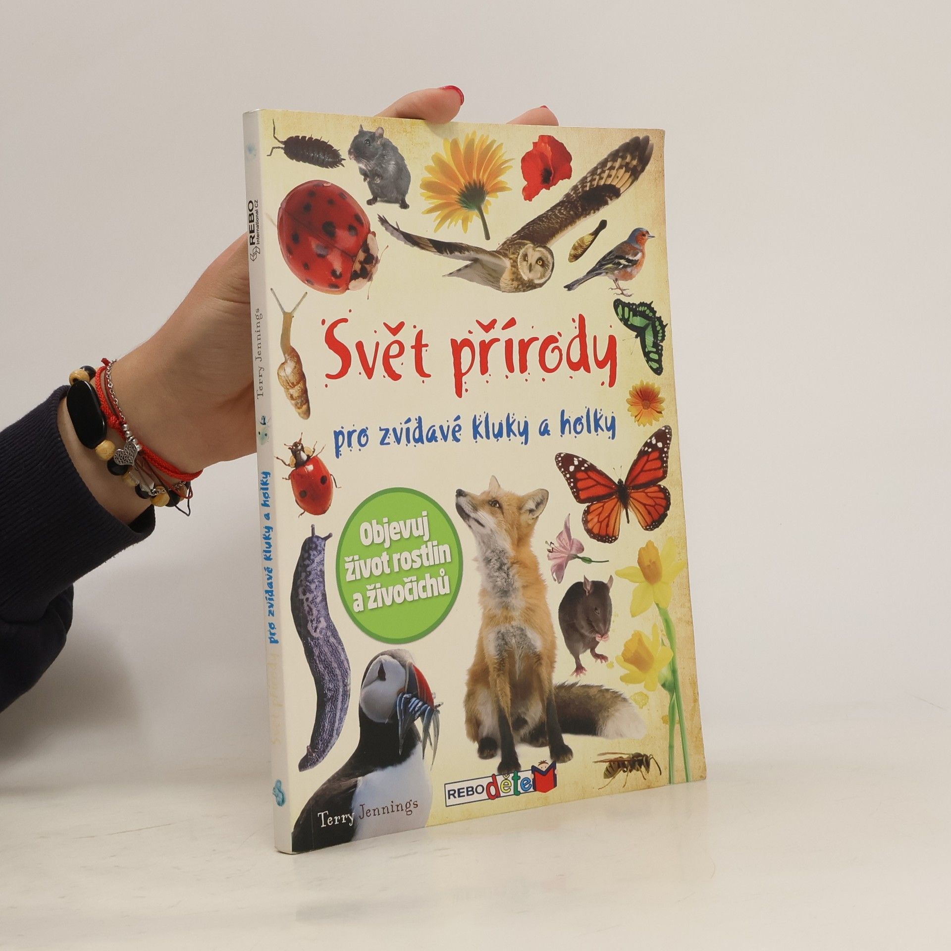 Terry J. Jennings Svět přírody pro zvídavé kluky a holky : knížka v penále