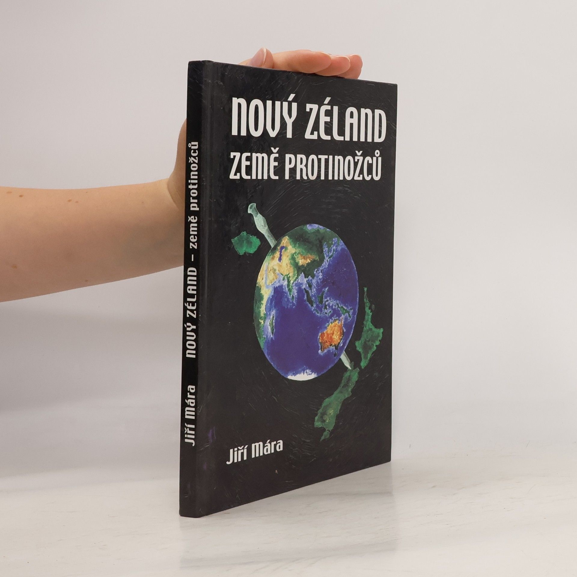 Jiří Mára Nový Zéland - země protinožců
