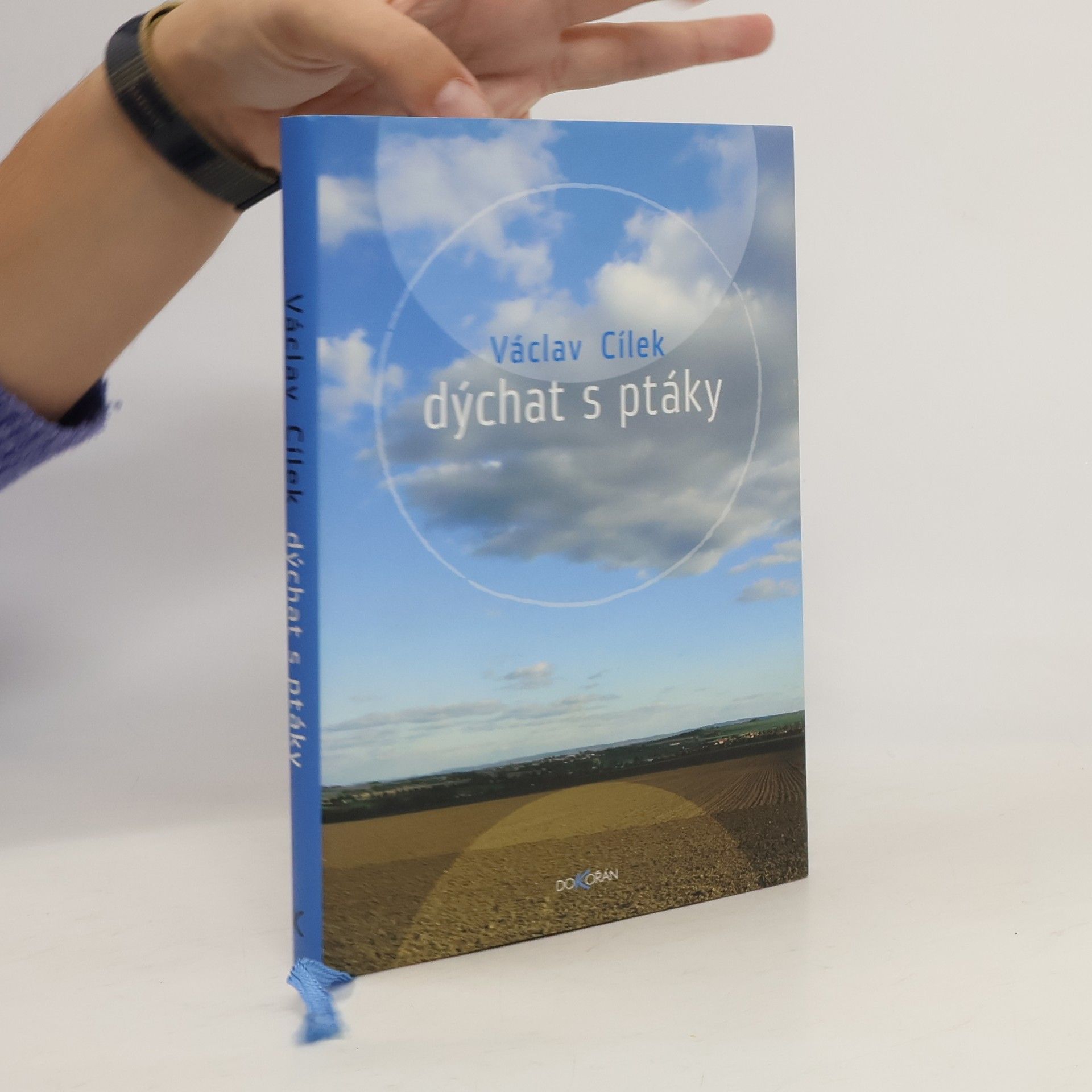 Václav Cílek Dýchat s ptáky: Obyčejné texty o světle paměti, pravdě oblaků a útěše míst