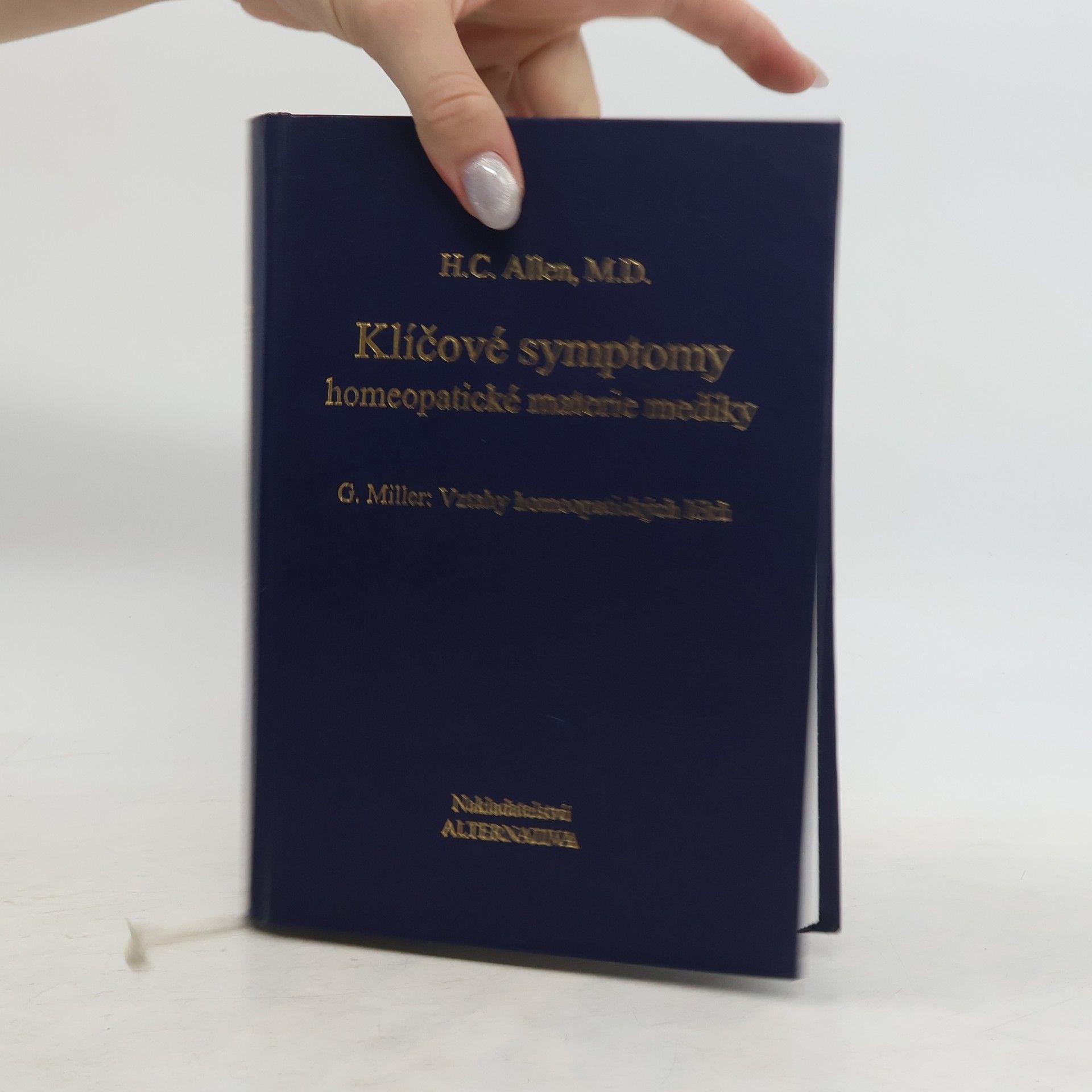 Henry Clay Allen Klíčové symptomy homeopatické materie mediky