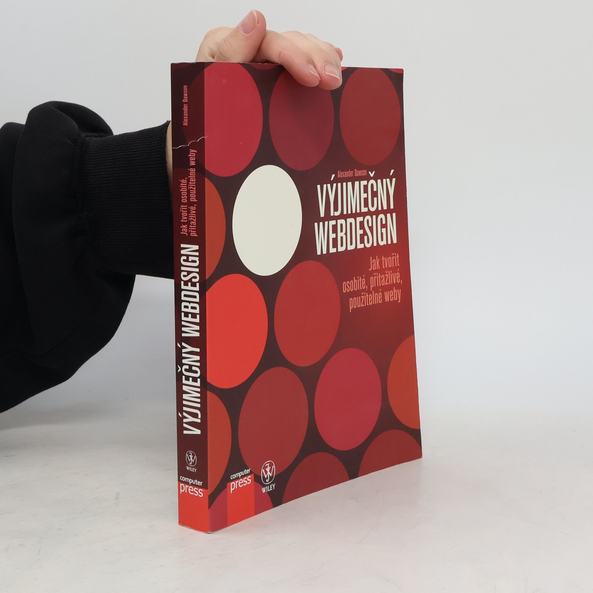 Alexander Dawson Výjimečný webdesign : jak tvořit osobité, přitažlivé, použitelné weby
