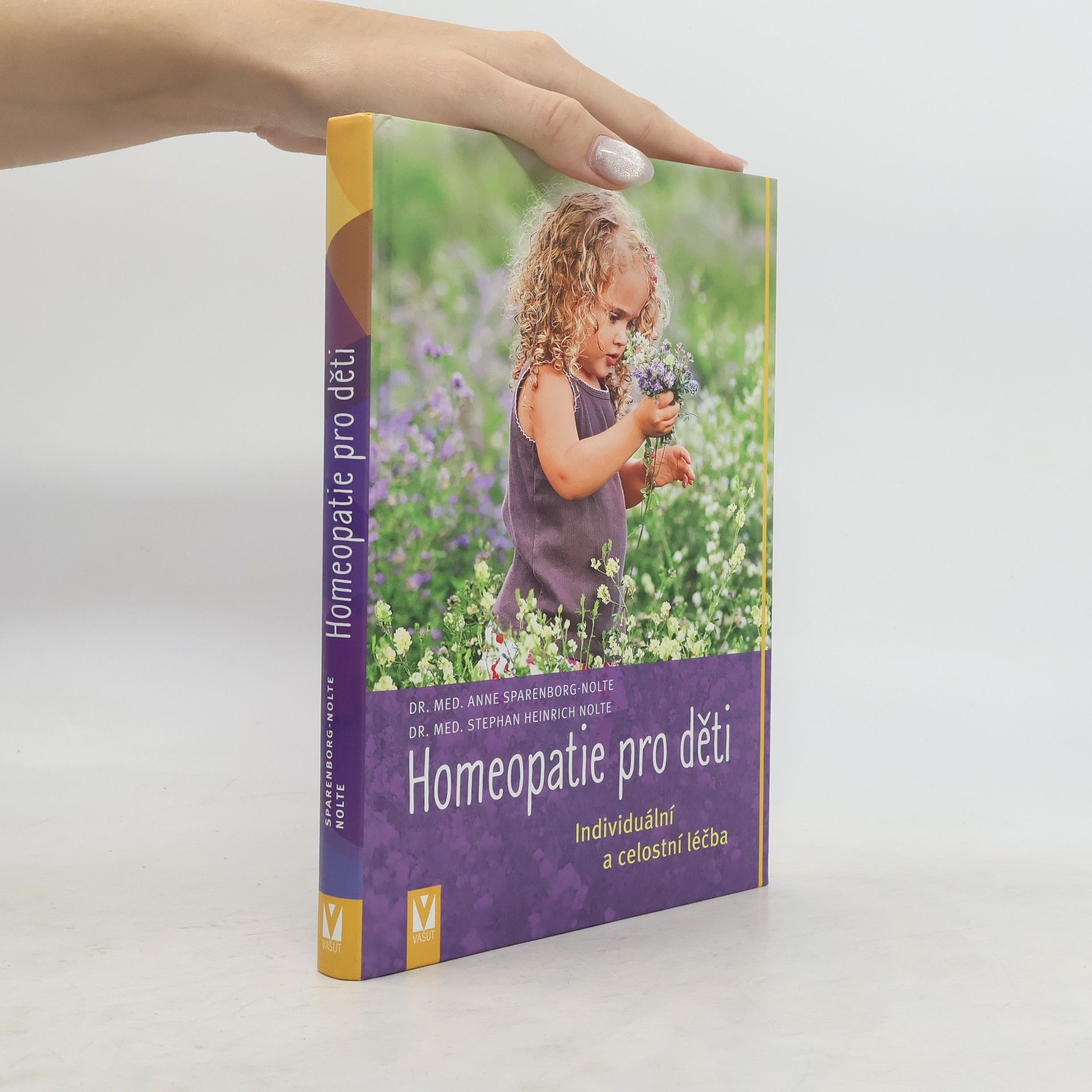 Anne Sparenborg Nolte Homeopatie pro děti - Individuální a celostní léčba