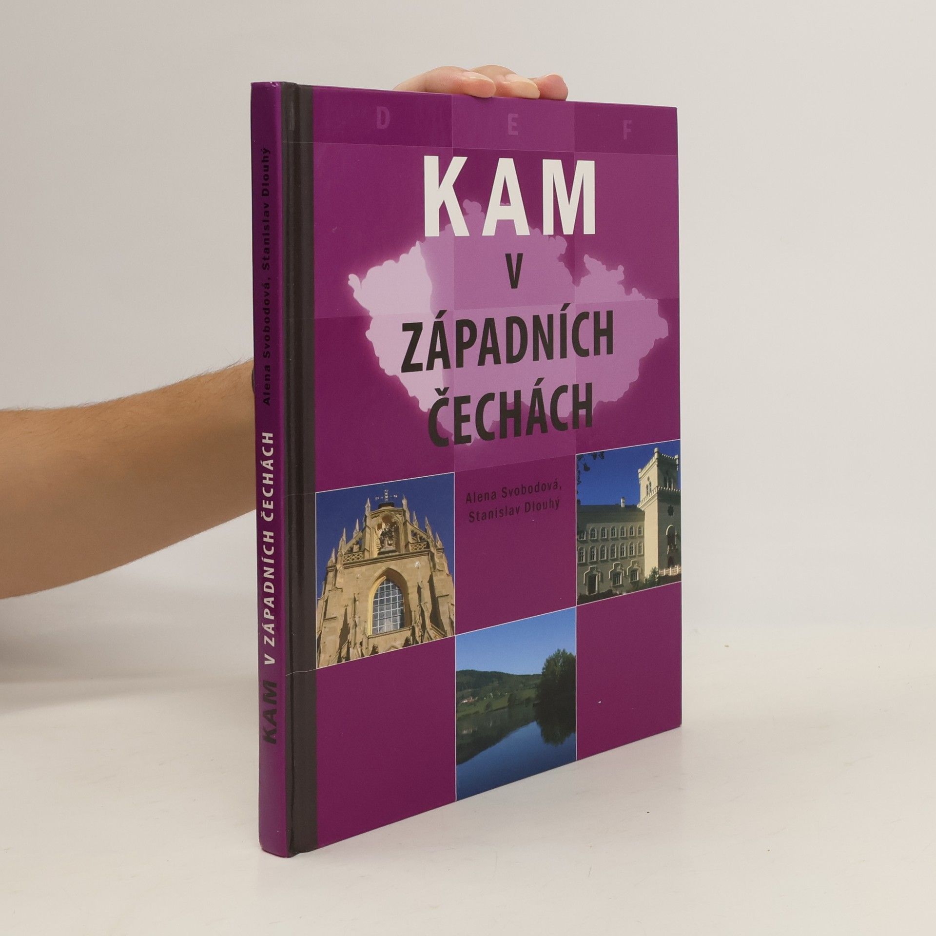 Alena Svobodová Kam v západních Čechách