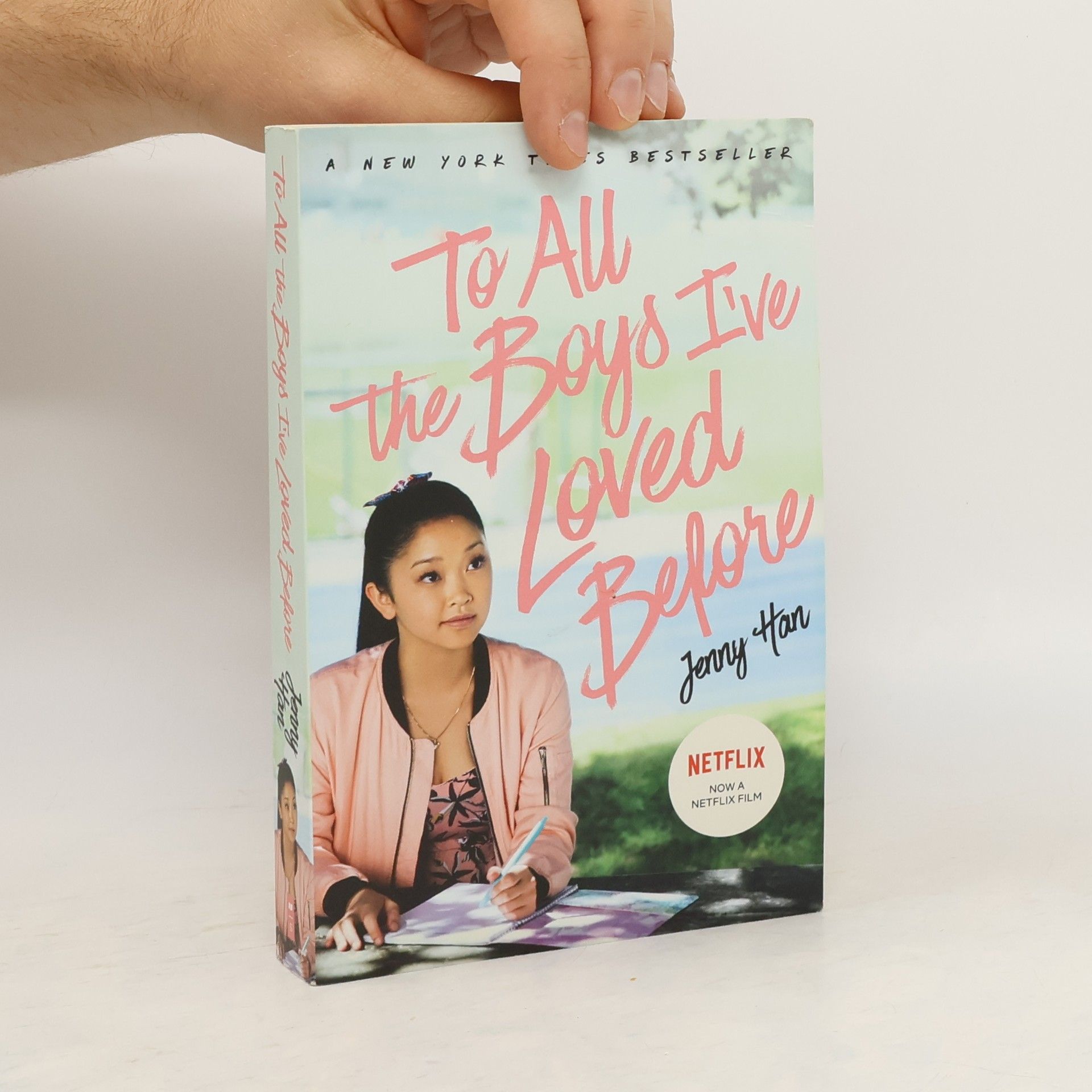 Jenny Han To All the Boys I've Loved Before