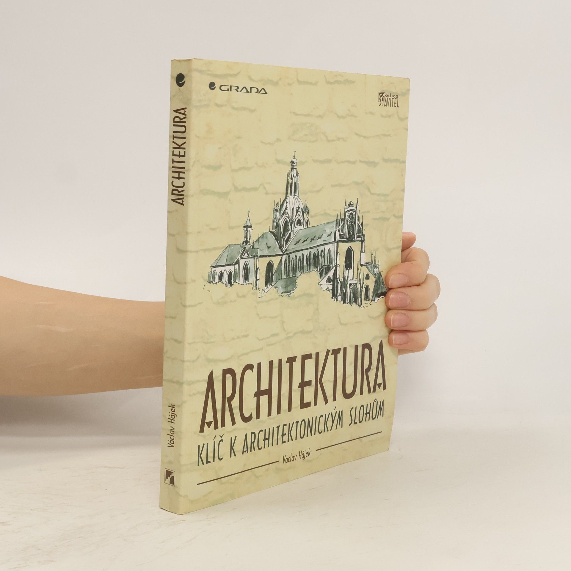 Václav Hájek Architektura: Klíč k architektonickým slohům