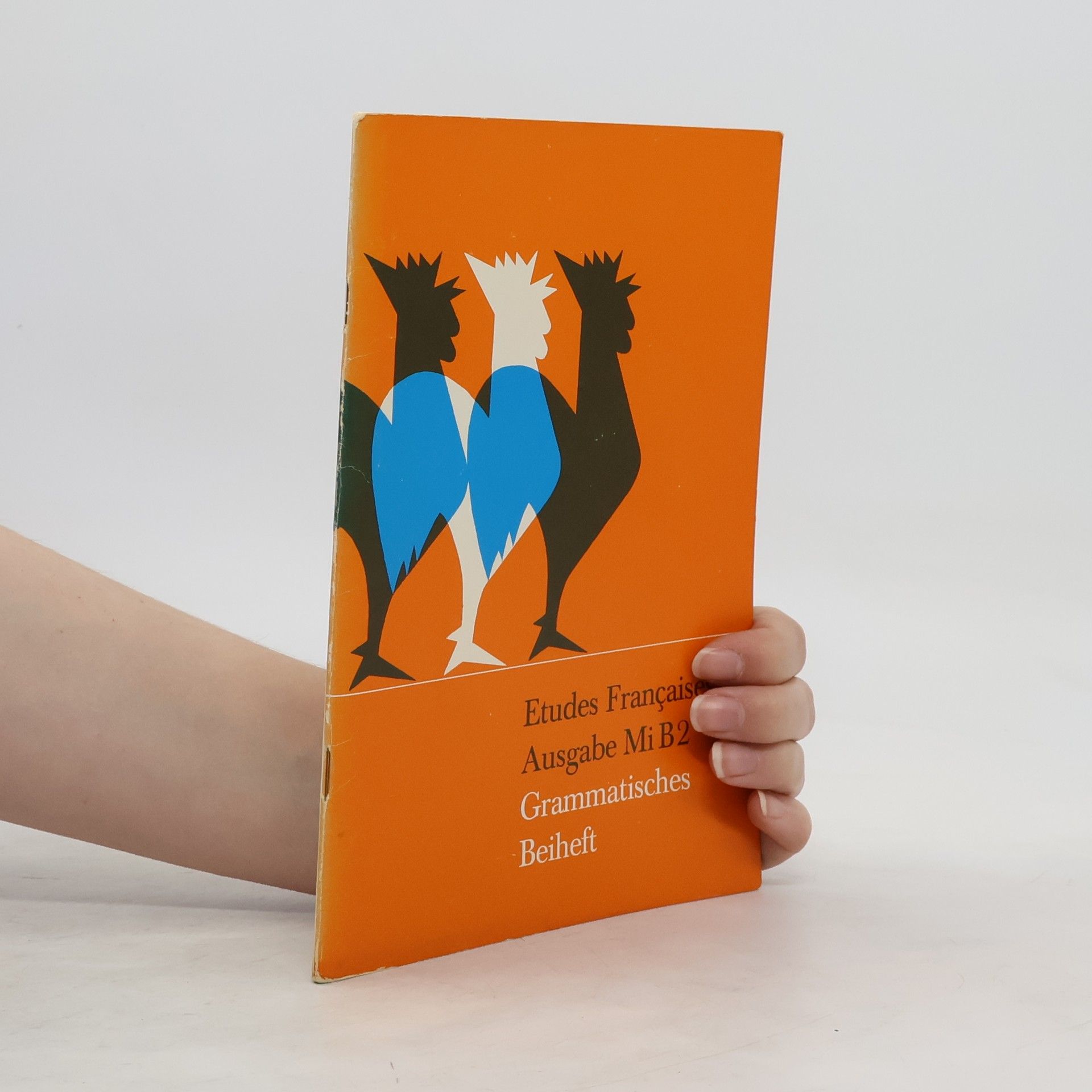 Rita Erdle-Hähner Etudes Françaises. Grammatisches Beiheft