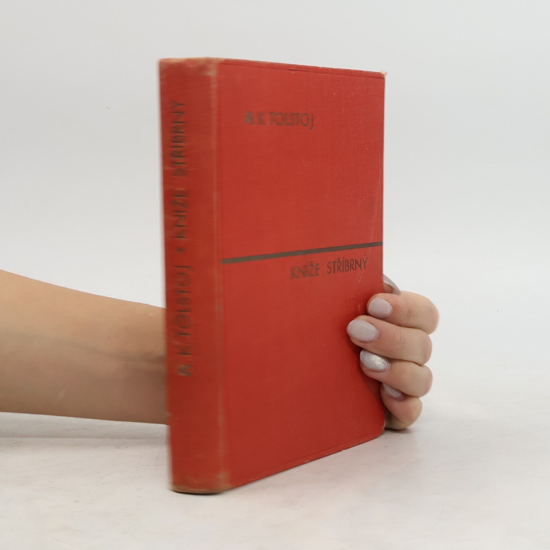 Alexej Nikolajevič Tolstoj Kníže stříbrný
