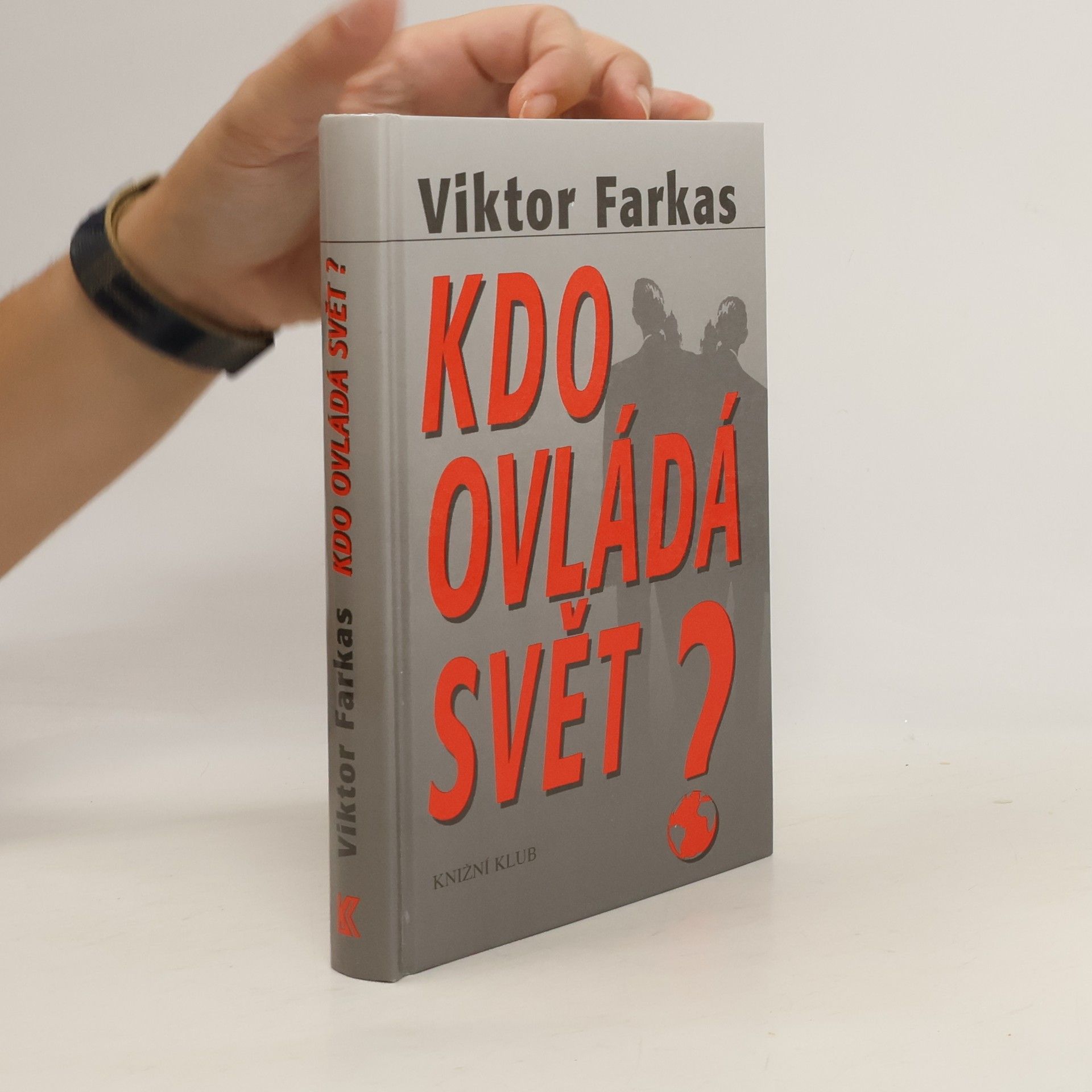 Viktor Farkas Kdo ovládá svět?