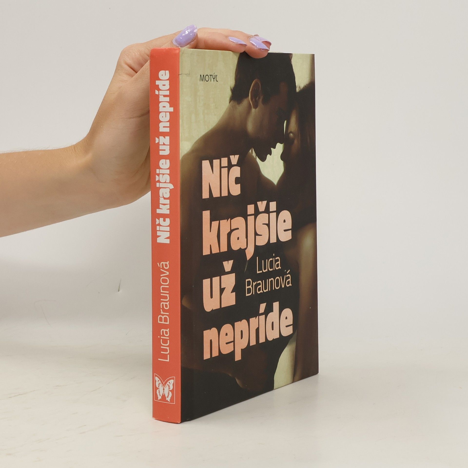 Lucia Braunová Nič krajšie už nepríde