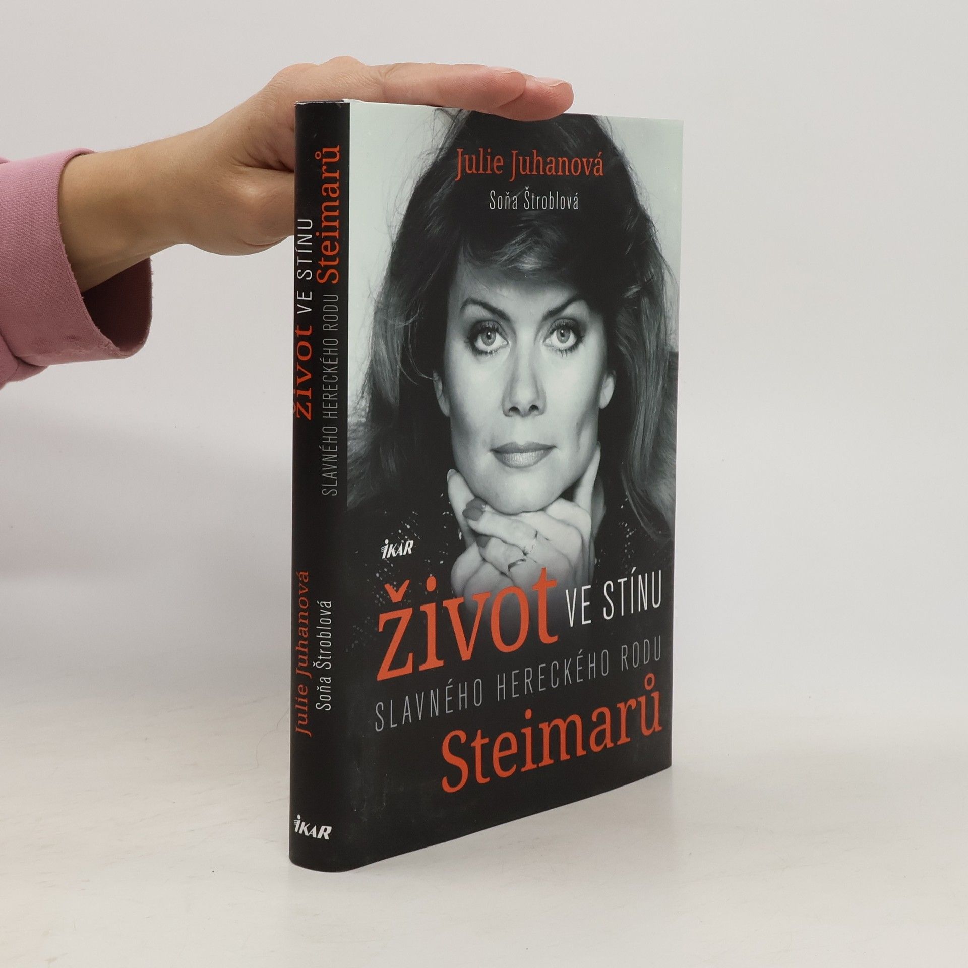 Julie Juhanová Život ve stínu slavného hereckého rodu Steimarů