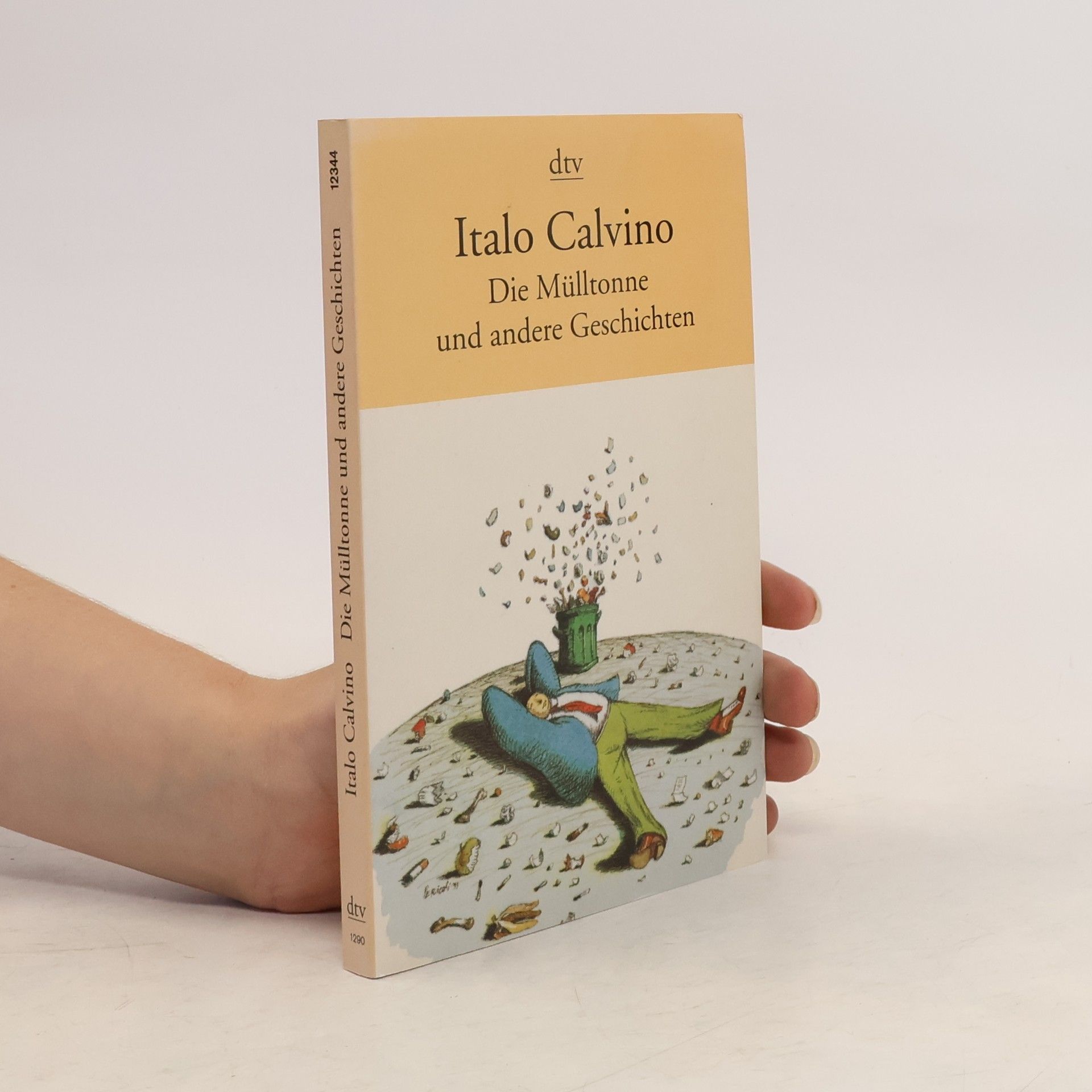 Italo Calvino Die Mülltonne und andere Geschichten