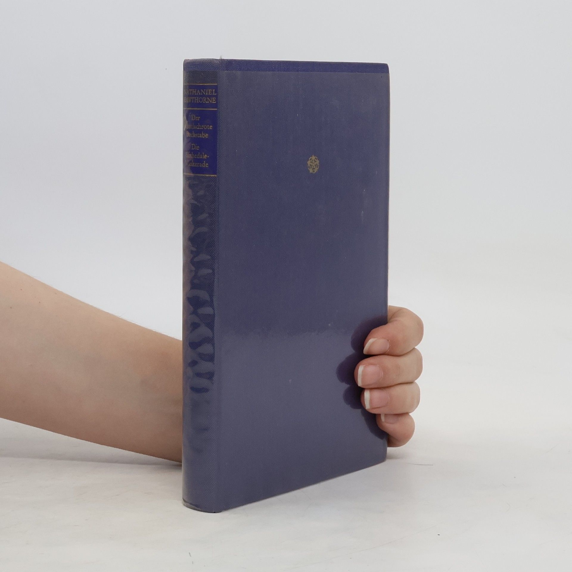 Nathaniel Hawthorne Der scharlachrote Buchstabe. Die Blithedale-Maskerade