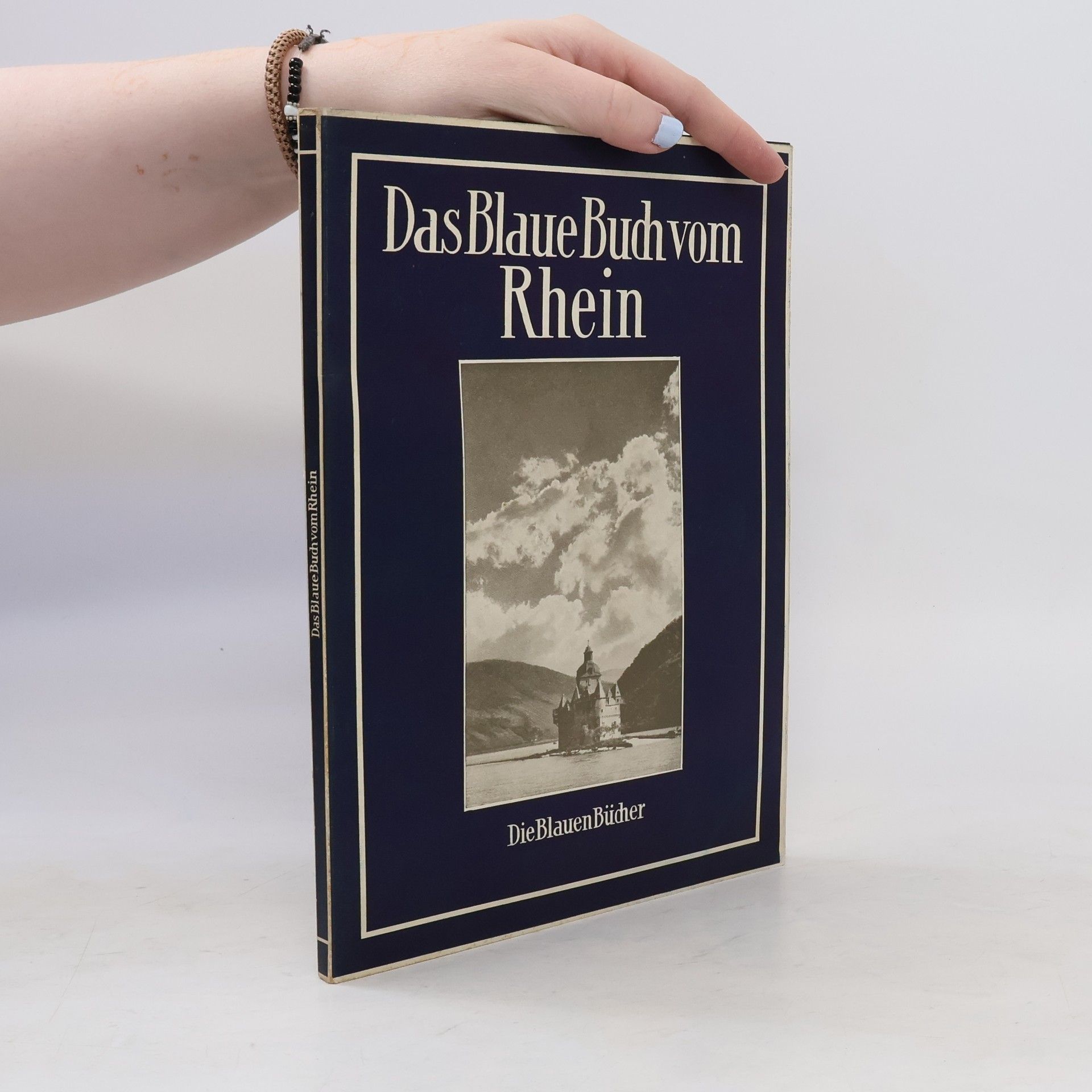Collectif d'auteurs Das Blaue Buch vom Rhein