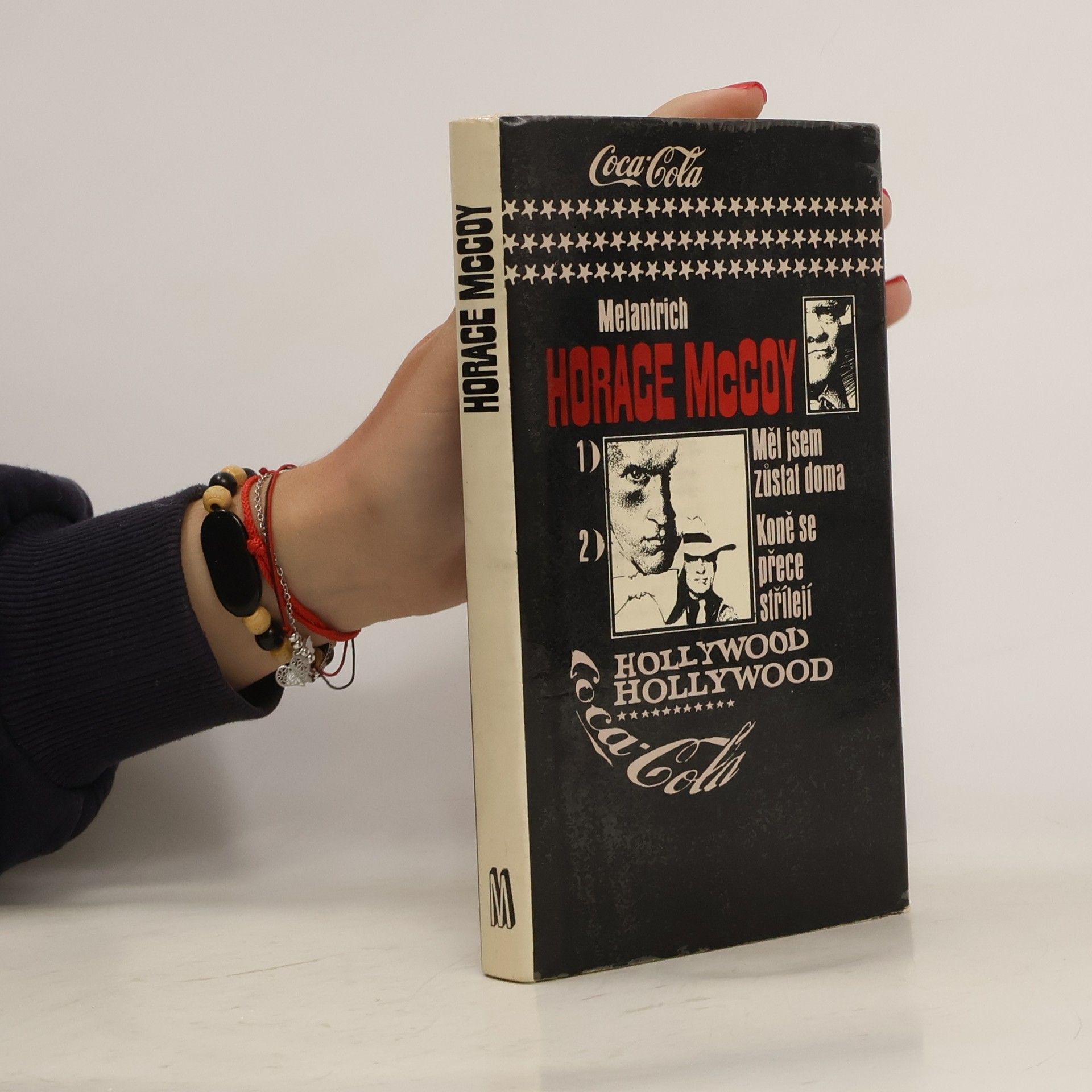 Horace McCoy Měl jsem zůstat doma. Koně se přece střílejí