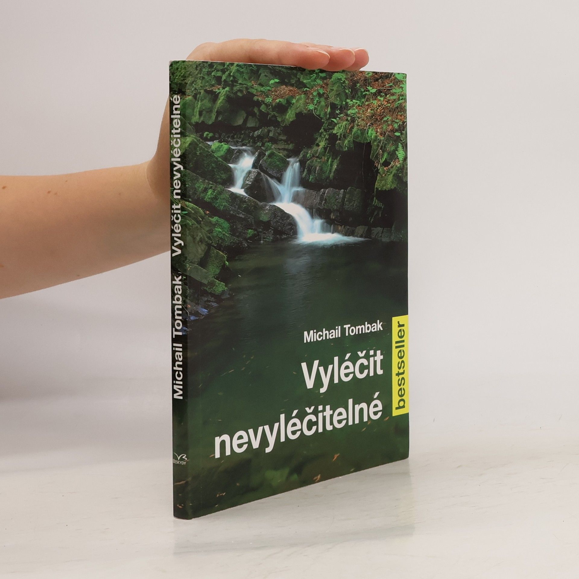 Michail Tombak Vyléčit nevyléčitelné